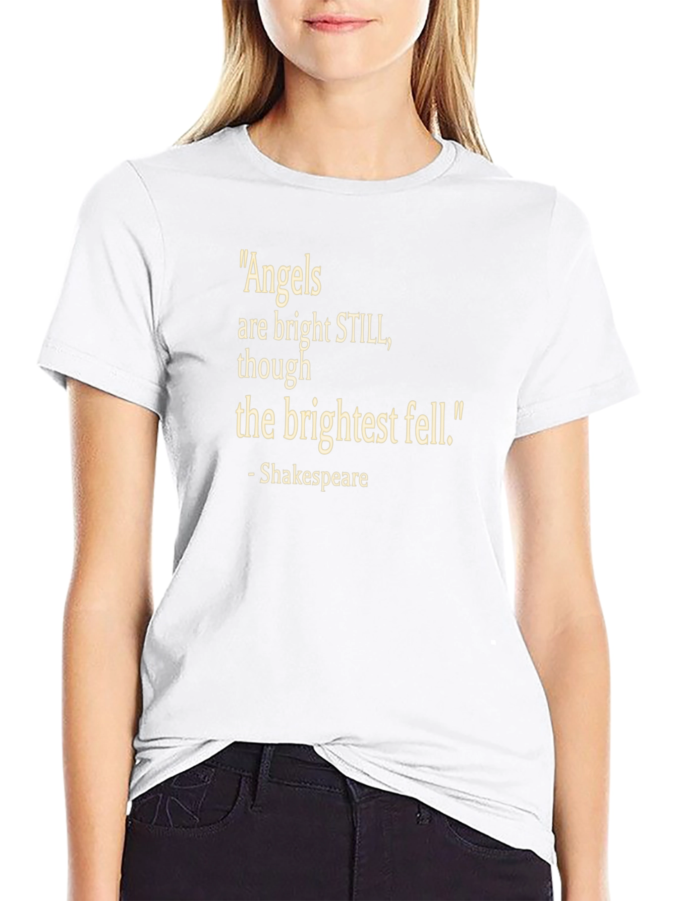 Shakespeare Quote T-Shirt - Angels Bright Still Tee