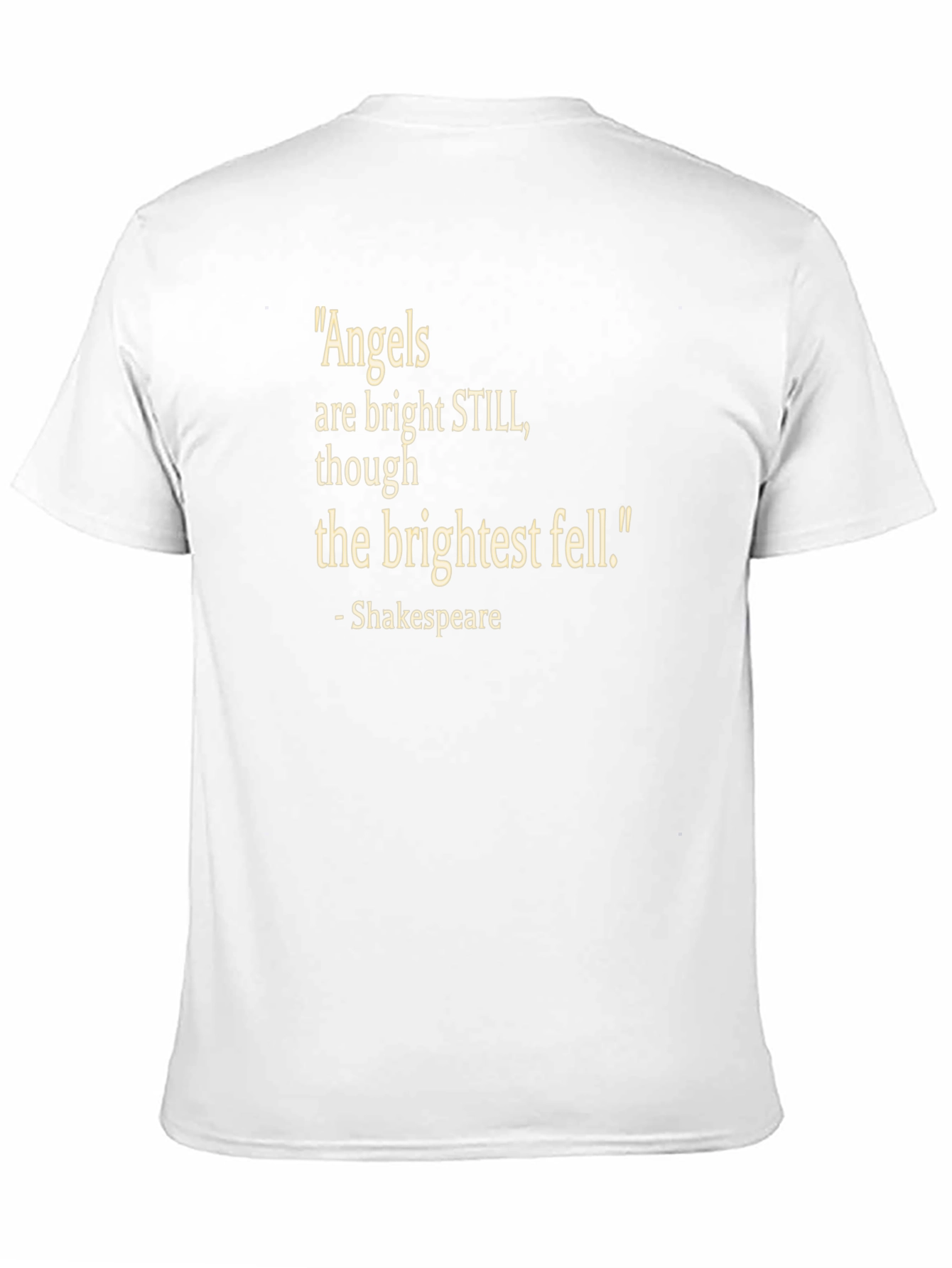 Shakespeare Quote T-Shirt - Angels Bright Still Tee