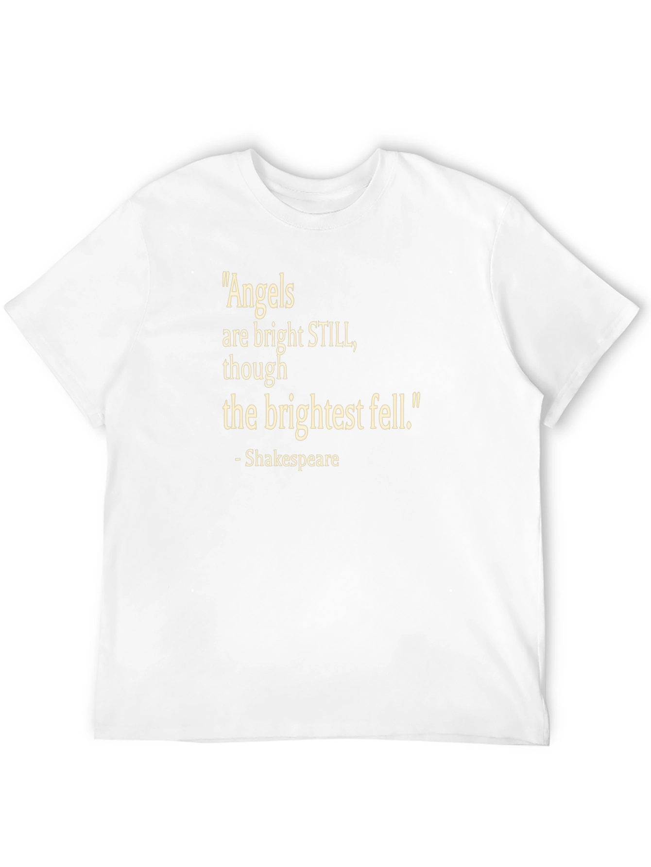 Shakespeare Quote T-Shirt - Angels Bright Still Tee