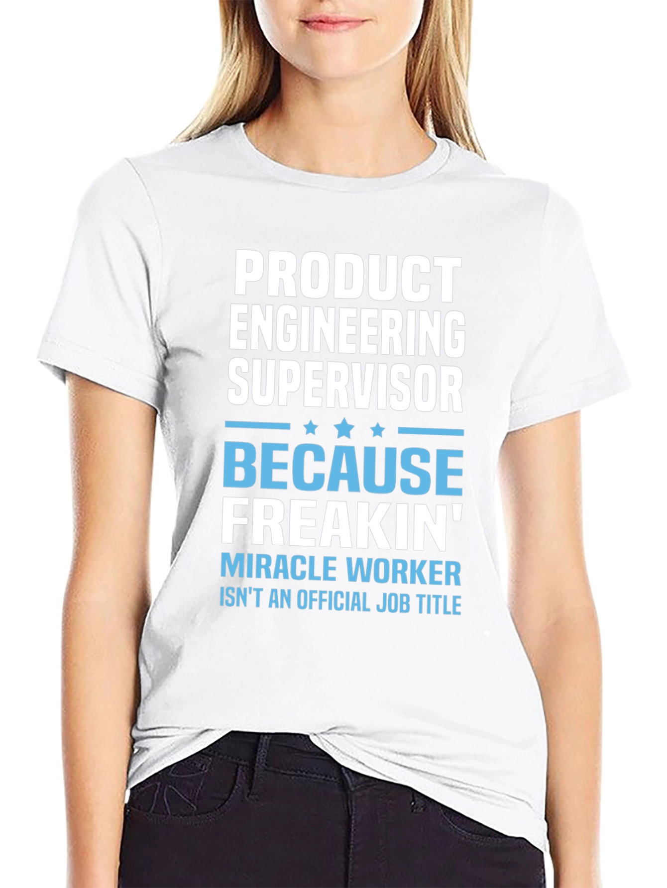 Product Engineering Supervisor T-Shirt