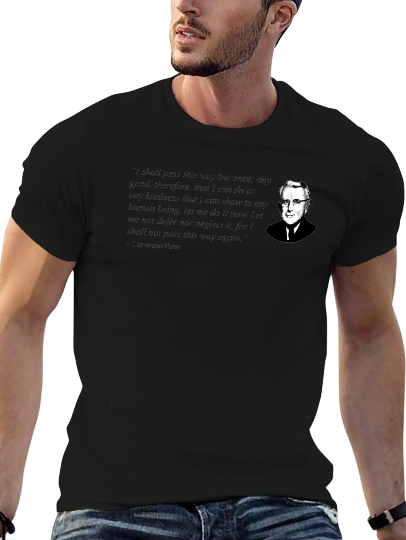Carnegie Penn Quote T-Shirt - Inspirational Design