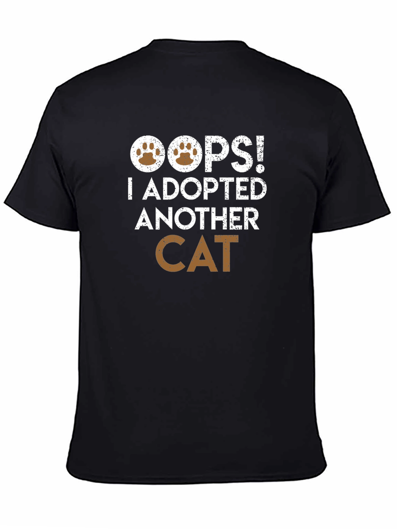 Oops! I Adopted Another Cat T-Shirt