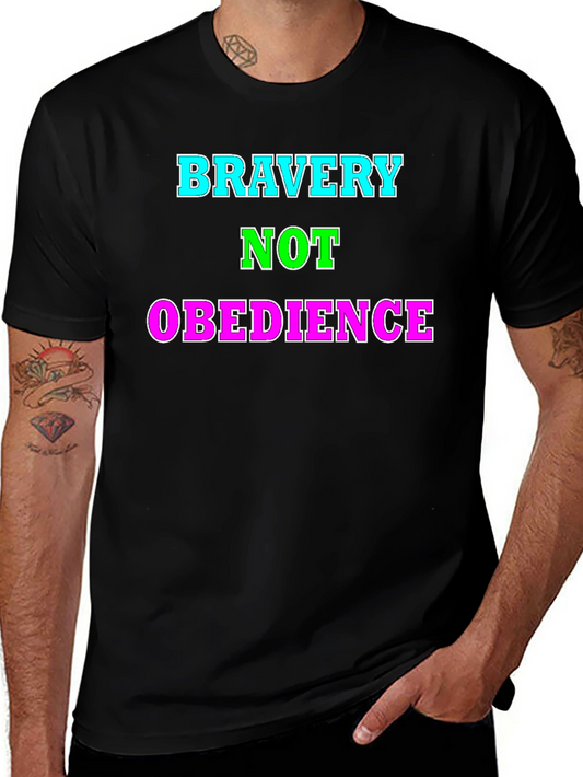 Bravery Not Obedience Graphic T-Shirt