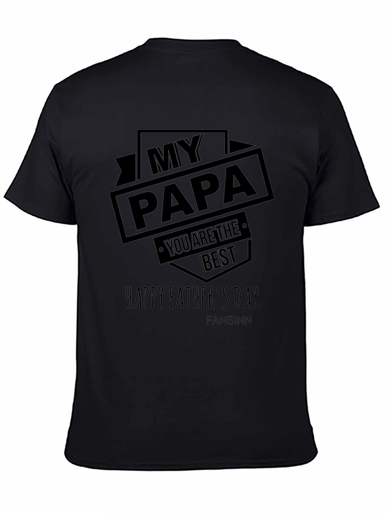 My Papa Happy Fathers Day Black T-Shirt