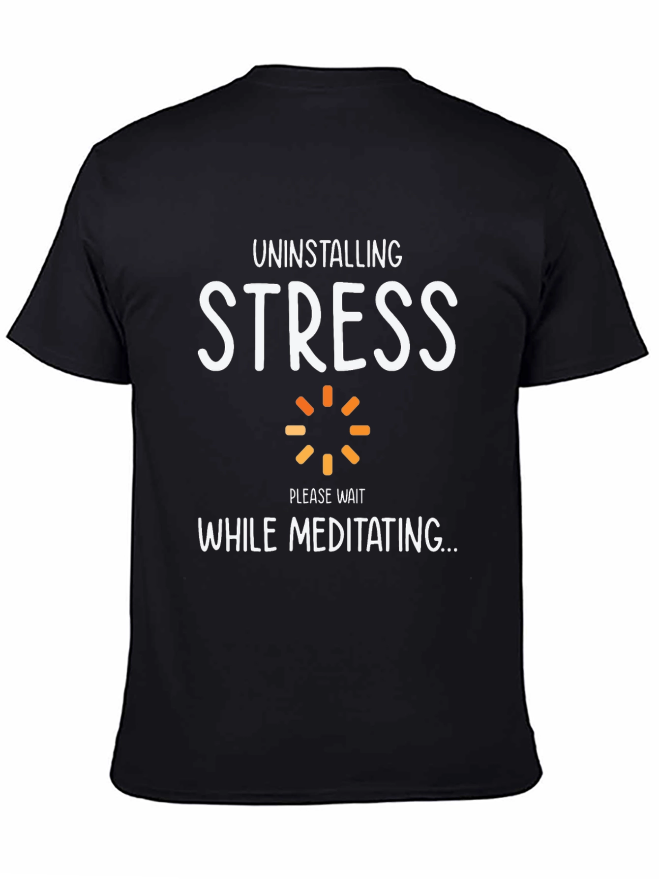 Uninstalling Stress Black T-Shirt