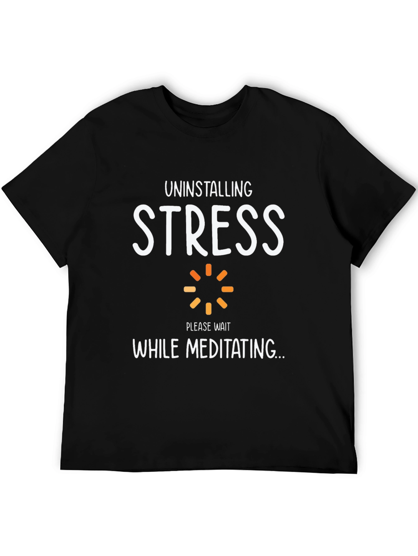 Uninstalling Stress Black T-Shirt