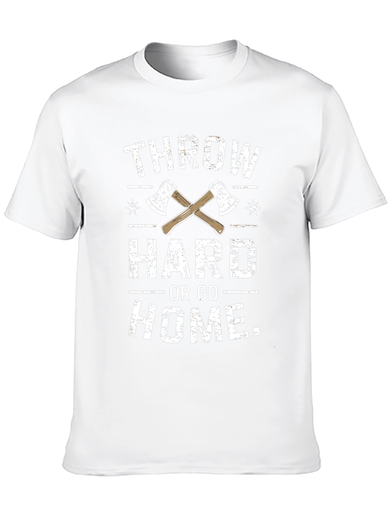 Throw Hard or Go Home Axe T-Shirt