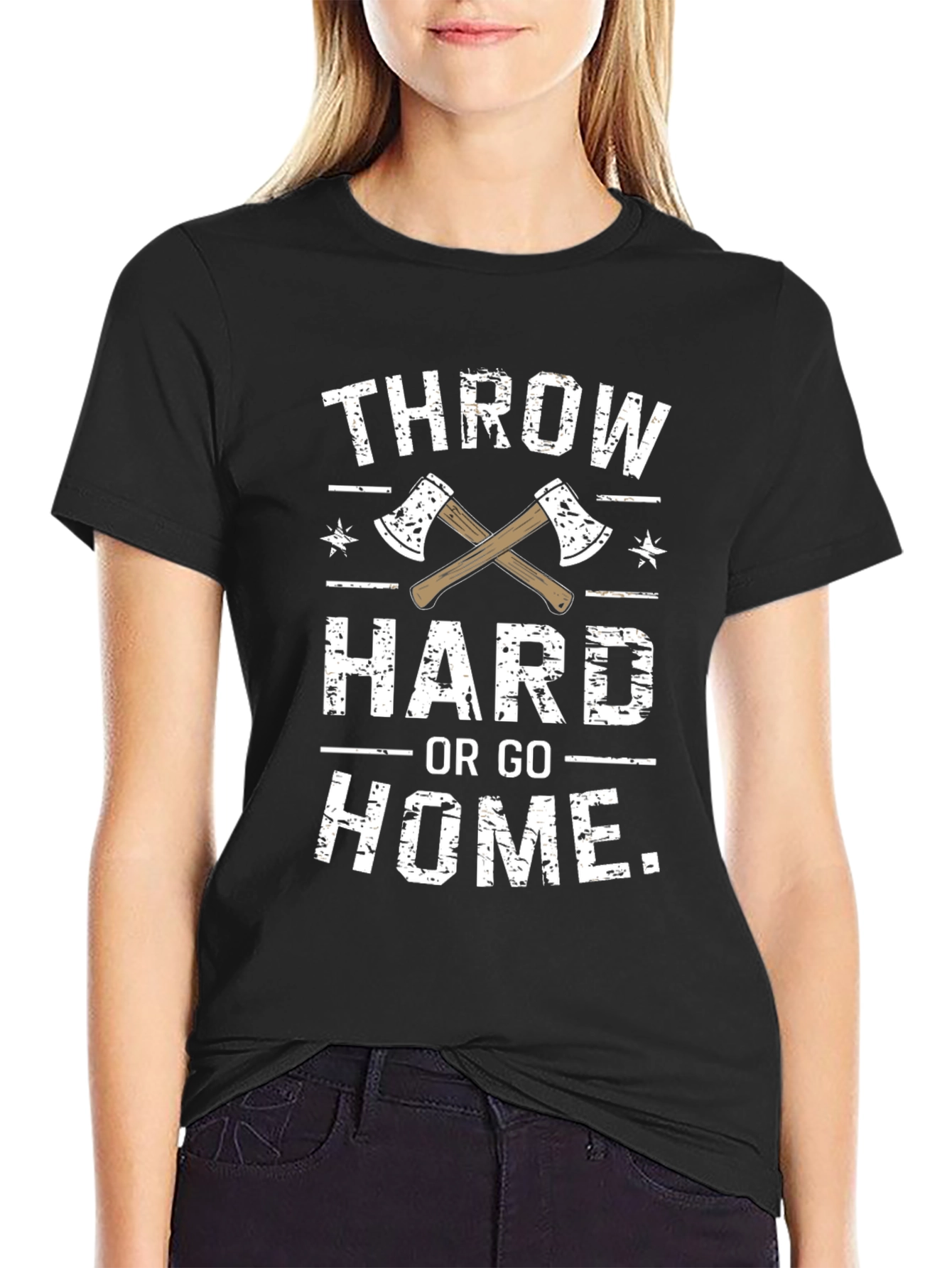 Throw Hard or Go Home Axe T-Shirt
