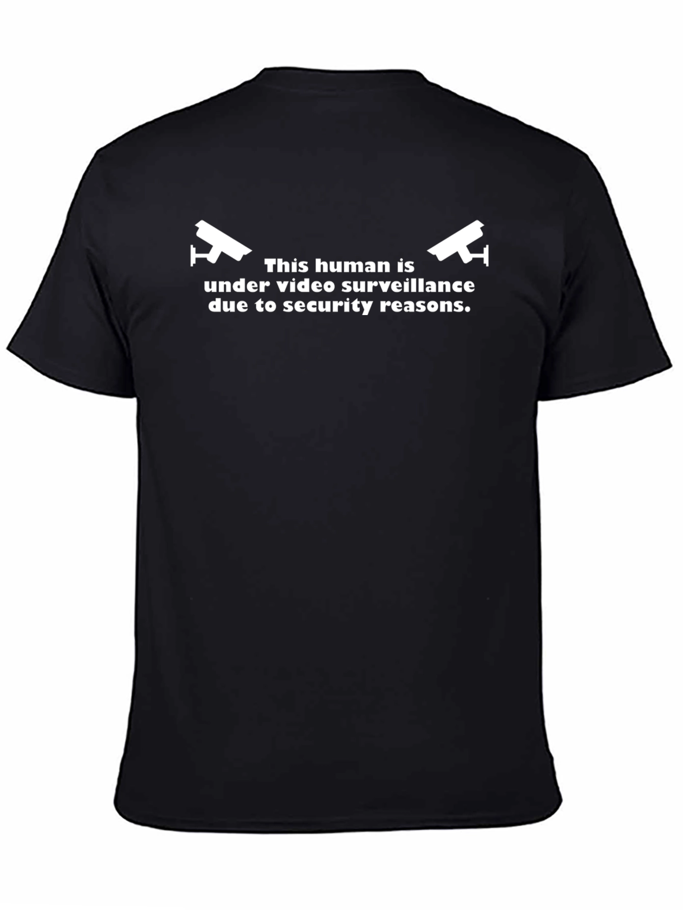 Video Surveillance Security Humor Graphic Tee