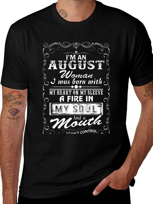 August Woman T-Shirt - Heart on Sleeve Fire in Soul