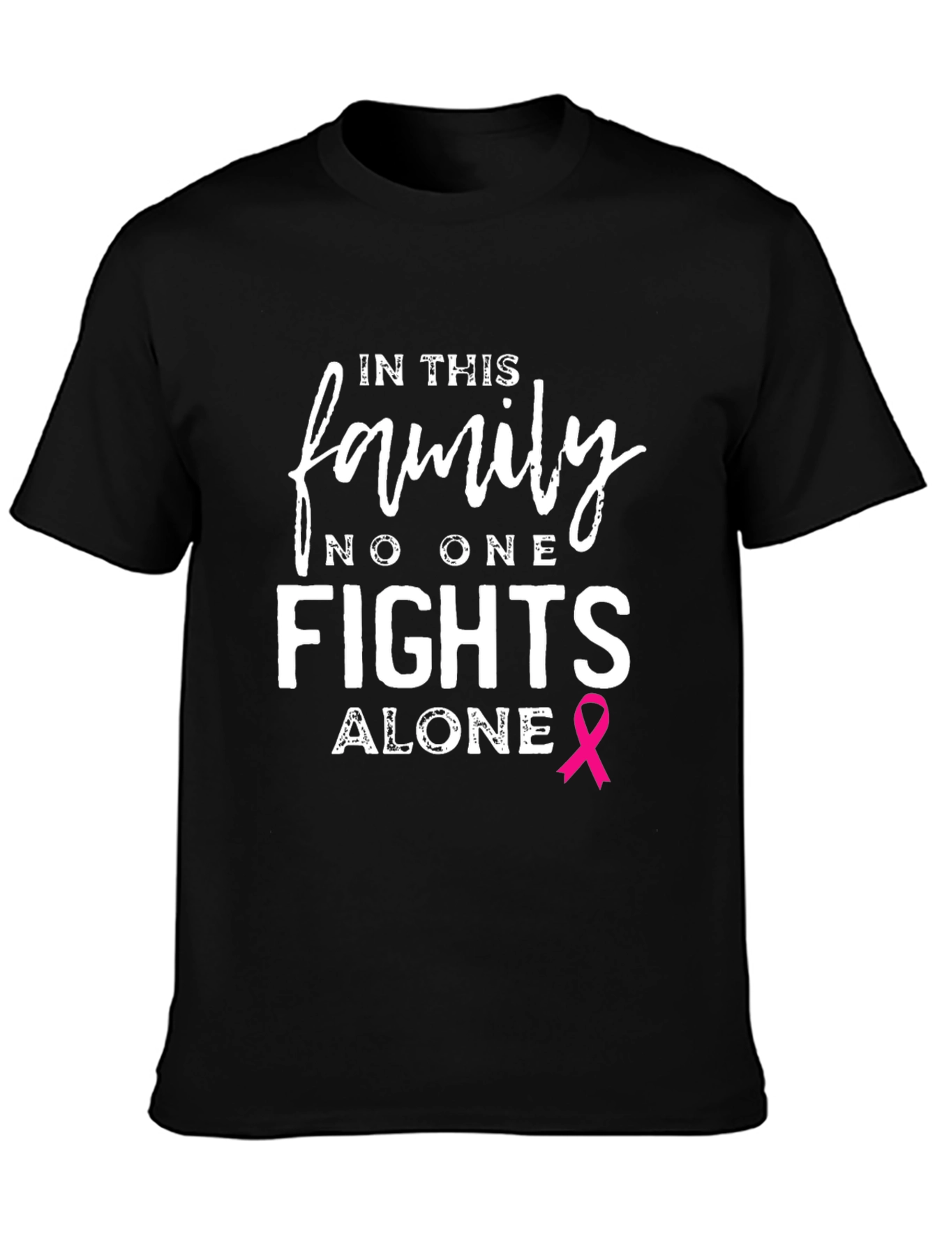 In This Family No One Fights Alone T-Shirt