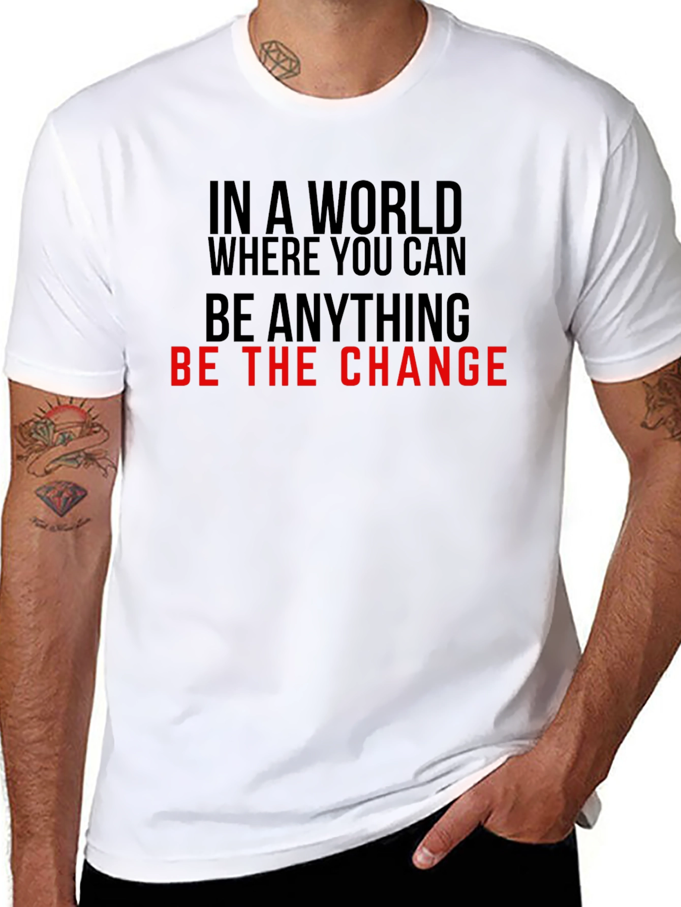 Be the Change T-Shirt - Inspirational Quote Tee
