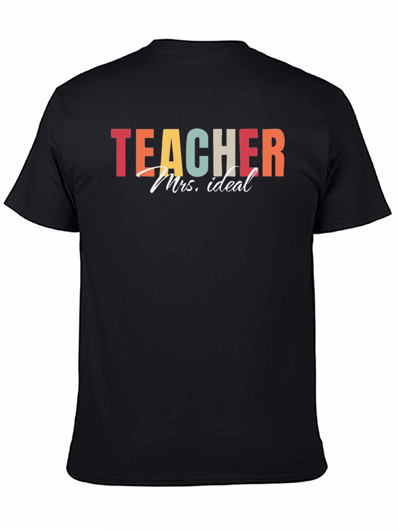 Teacher Mrs. Ideal Graphic T-Shirt
