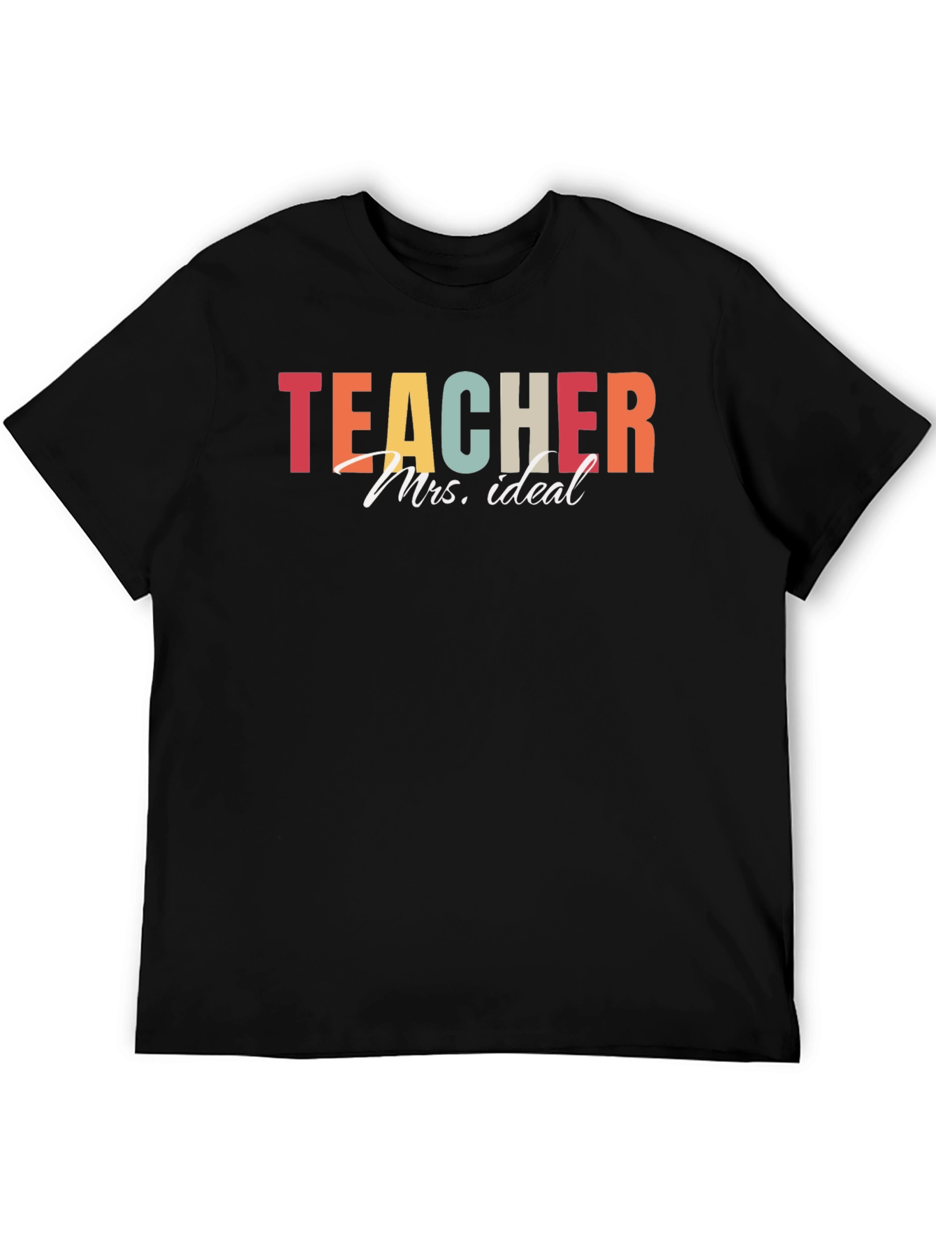 Teacher Mrs. Ideal Graphic T-Shirt