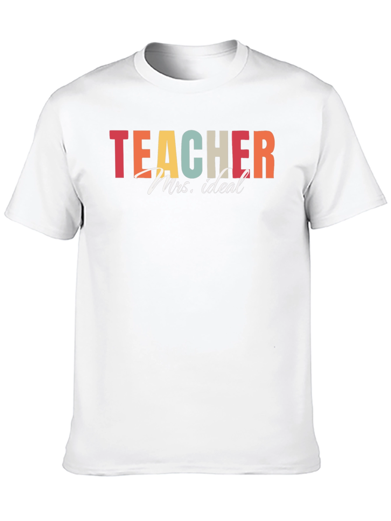 Teacher Mrs. Ideal Graphic T-Shirt