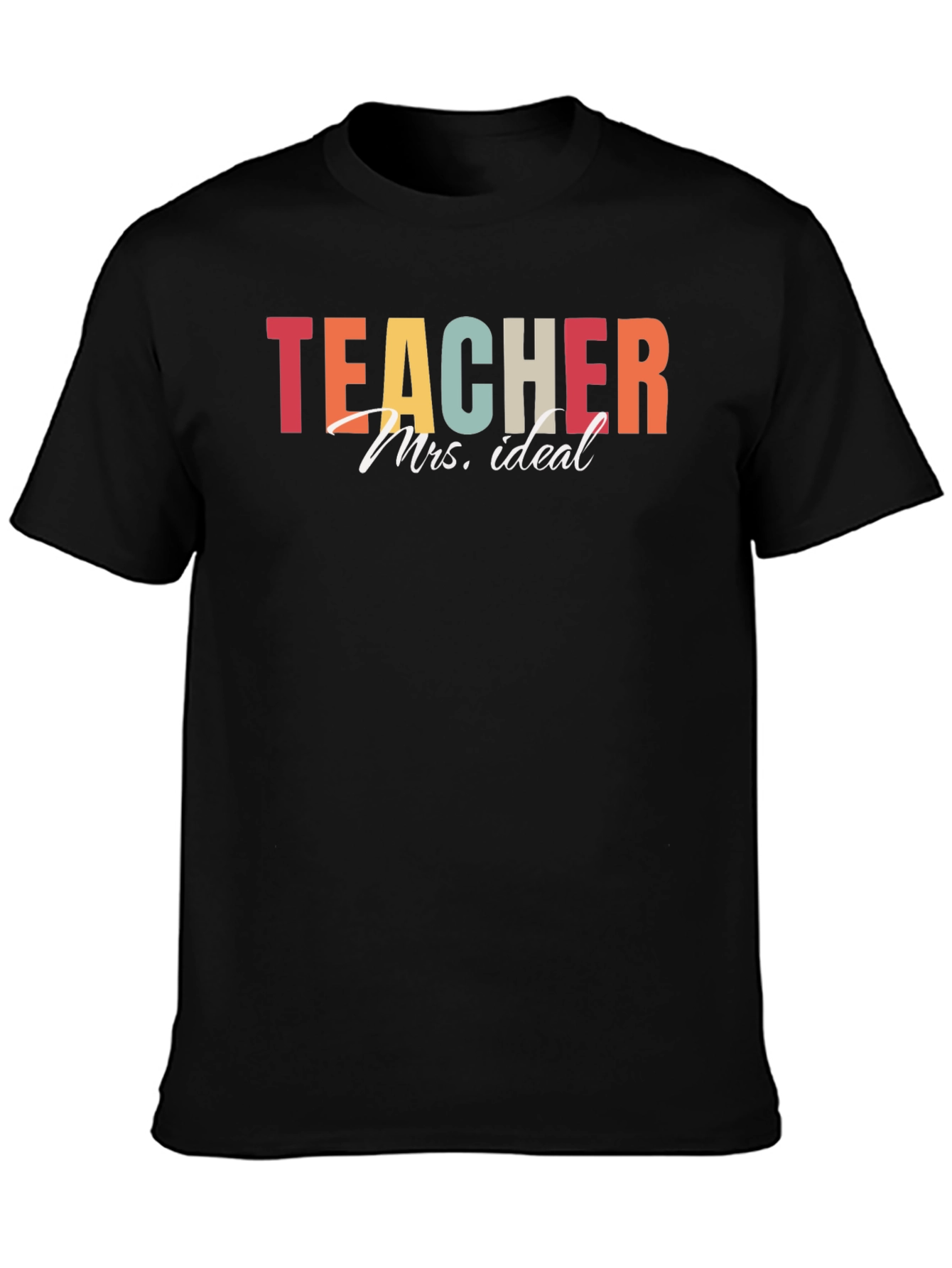 Teacher Mrs. Ideal Graphic T-Shirt
