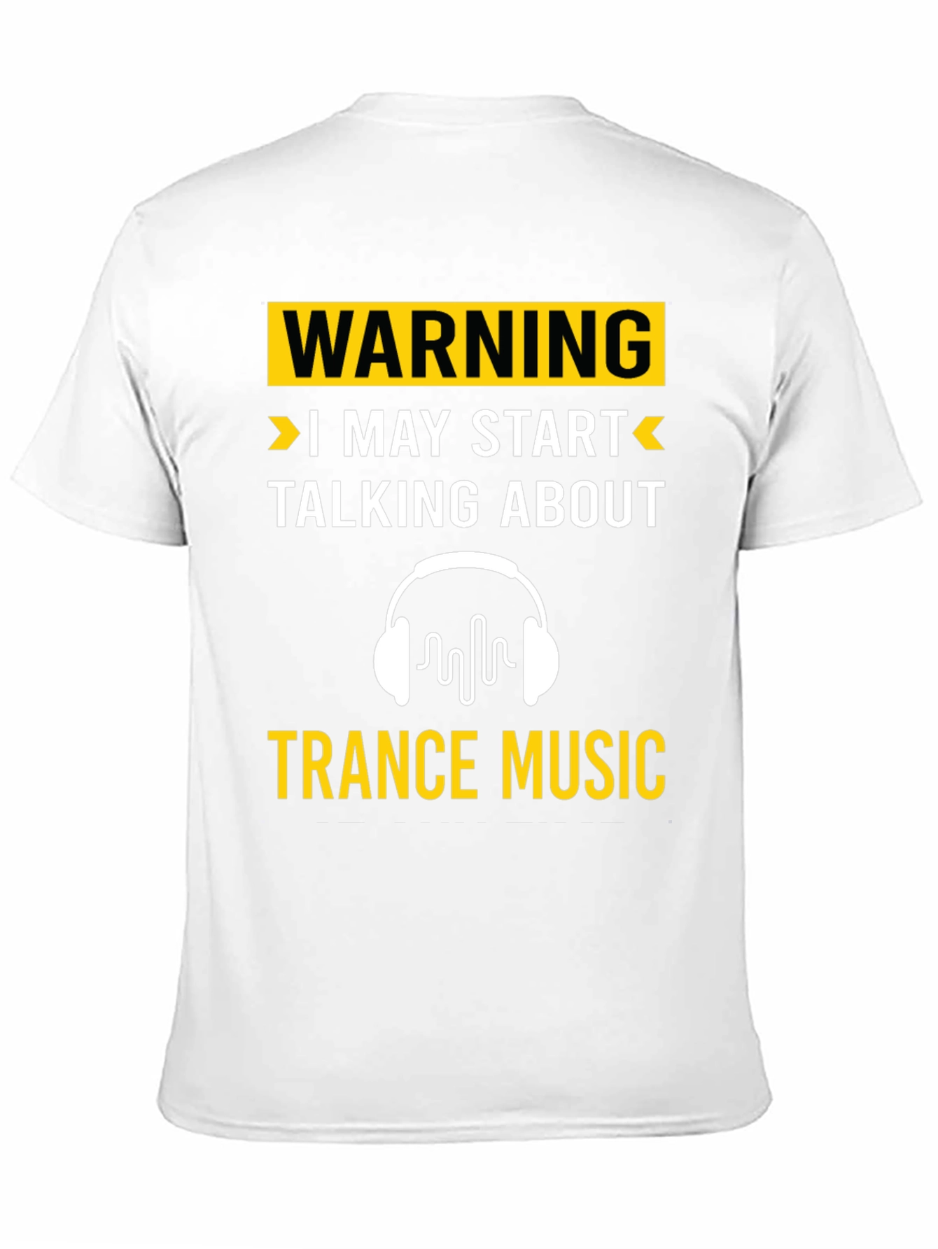 Warning: Trance Music T-Shirt