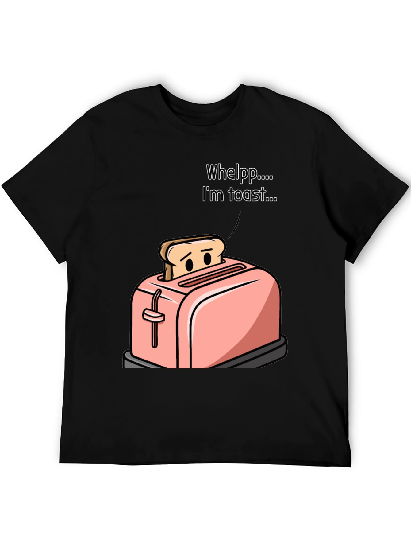 Im Toast Funny Graphic T-Shirt