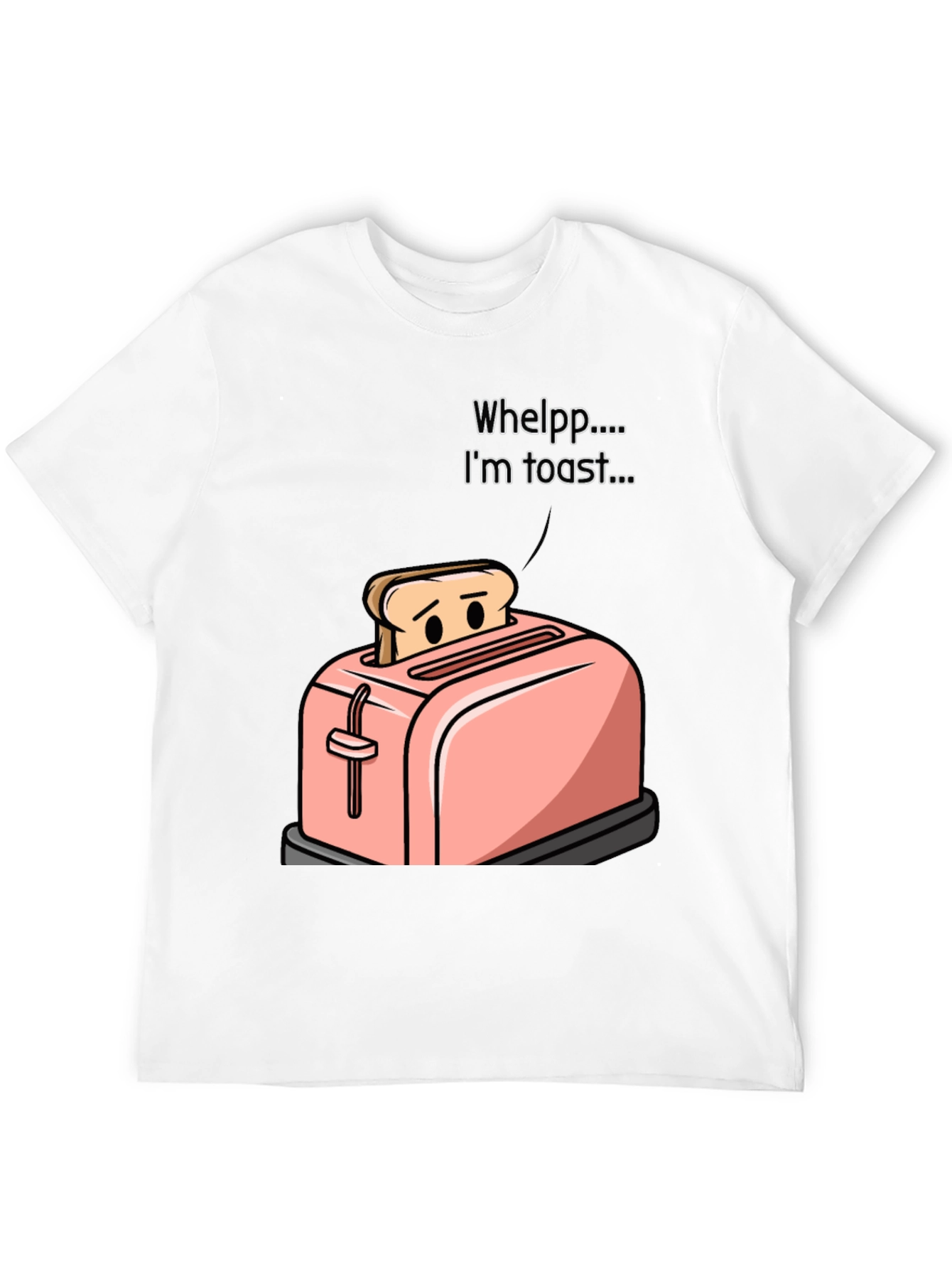 Im Toast Funny Graphic T-Shirt