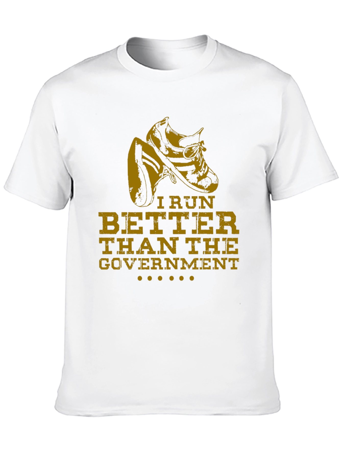 I Run Better Than The Government Black T-Shirt