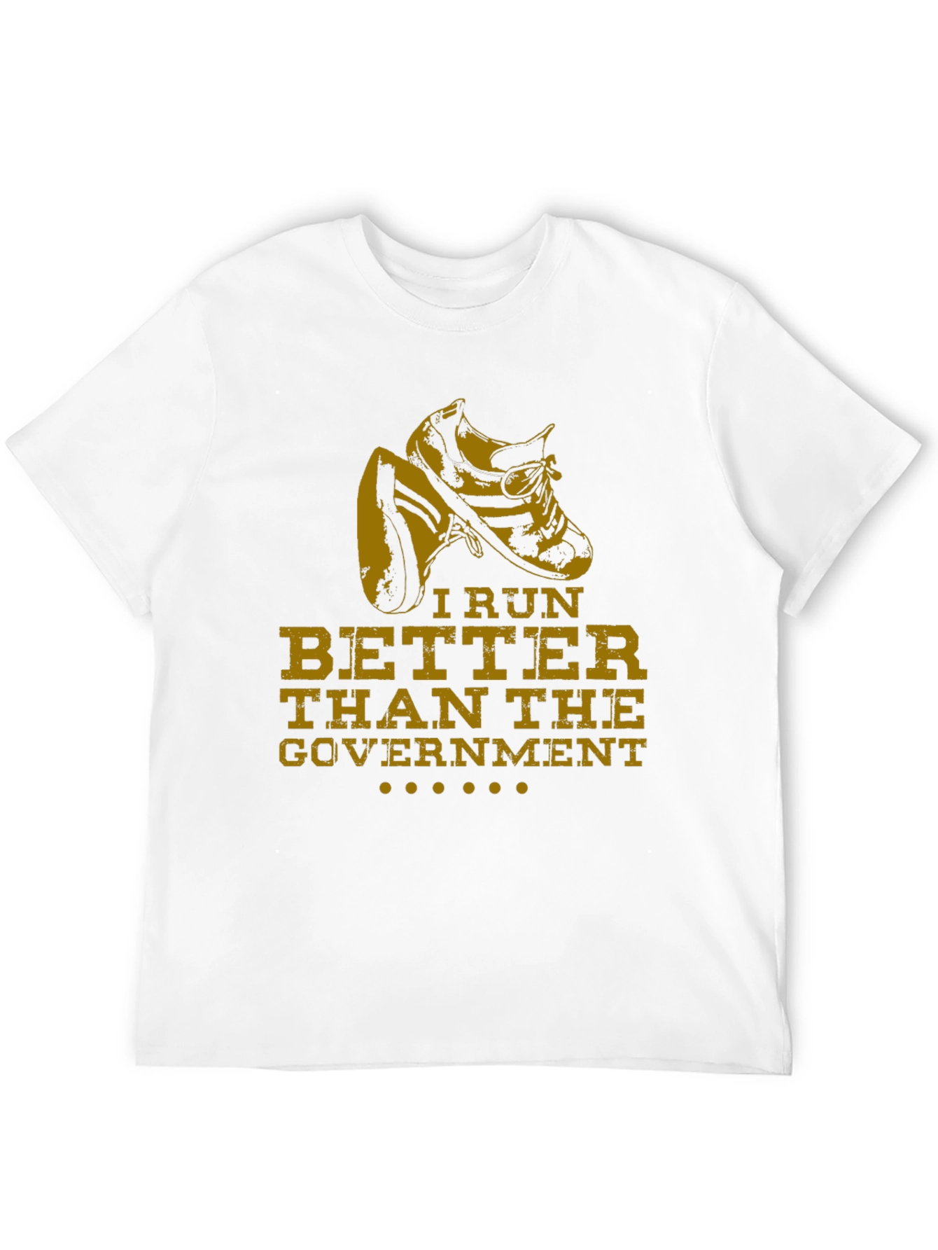 I Run Better Than The Government Black T-Shirt
