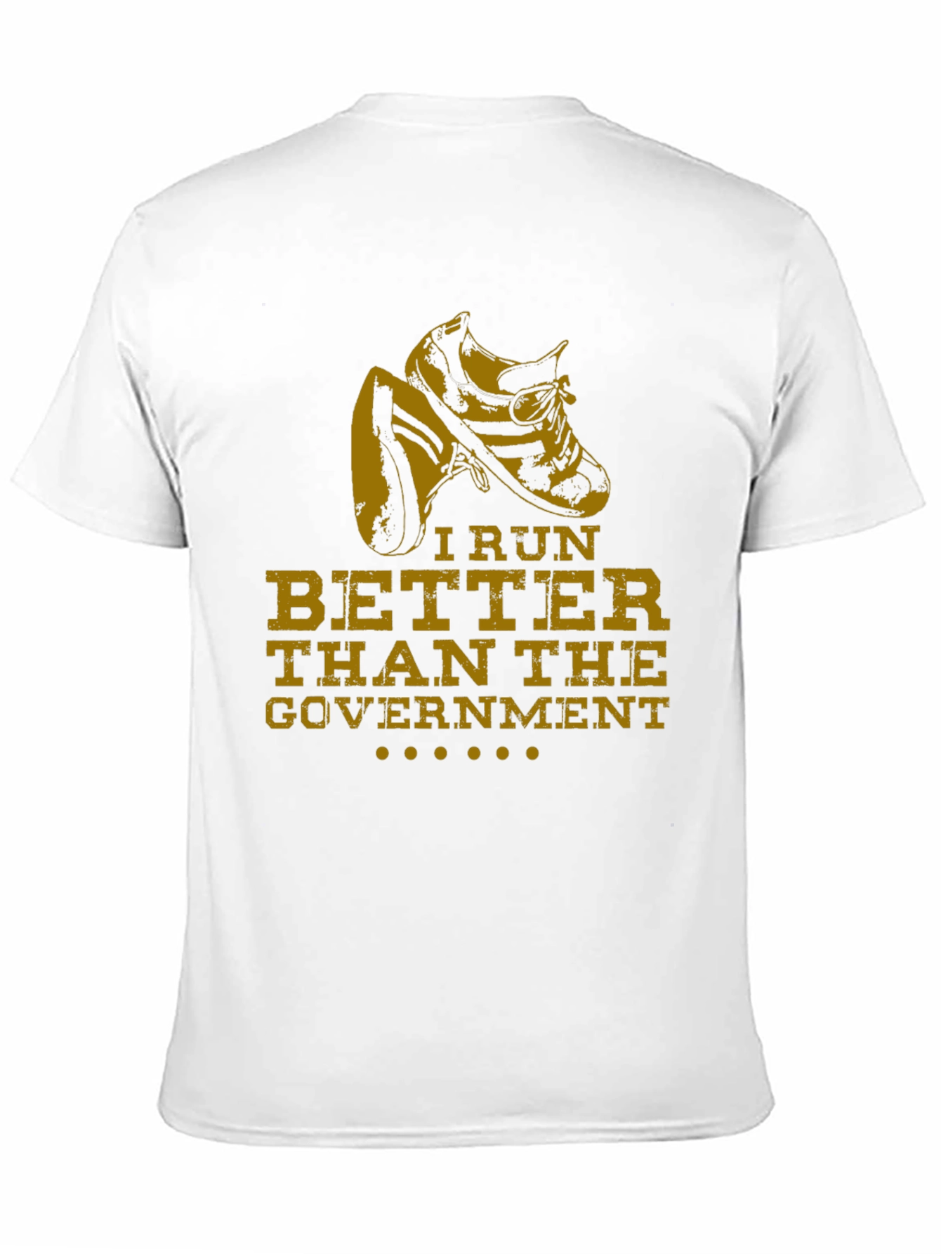I Run Better Than The Government Black T-Shirt