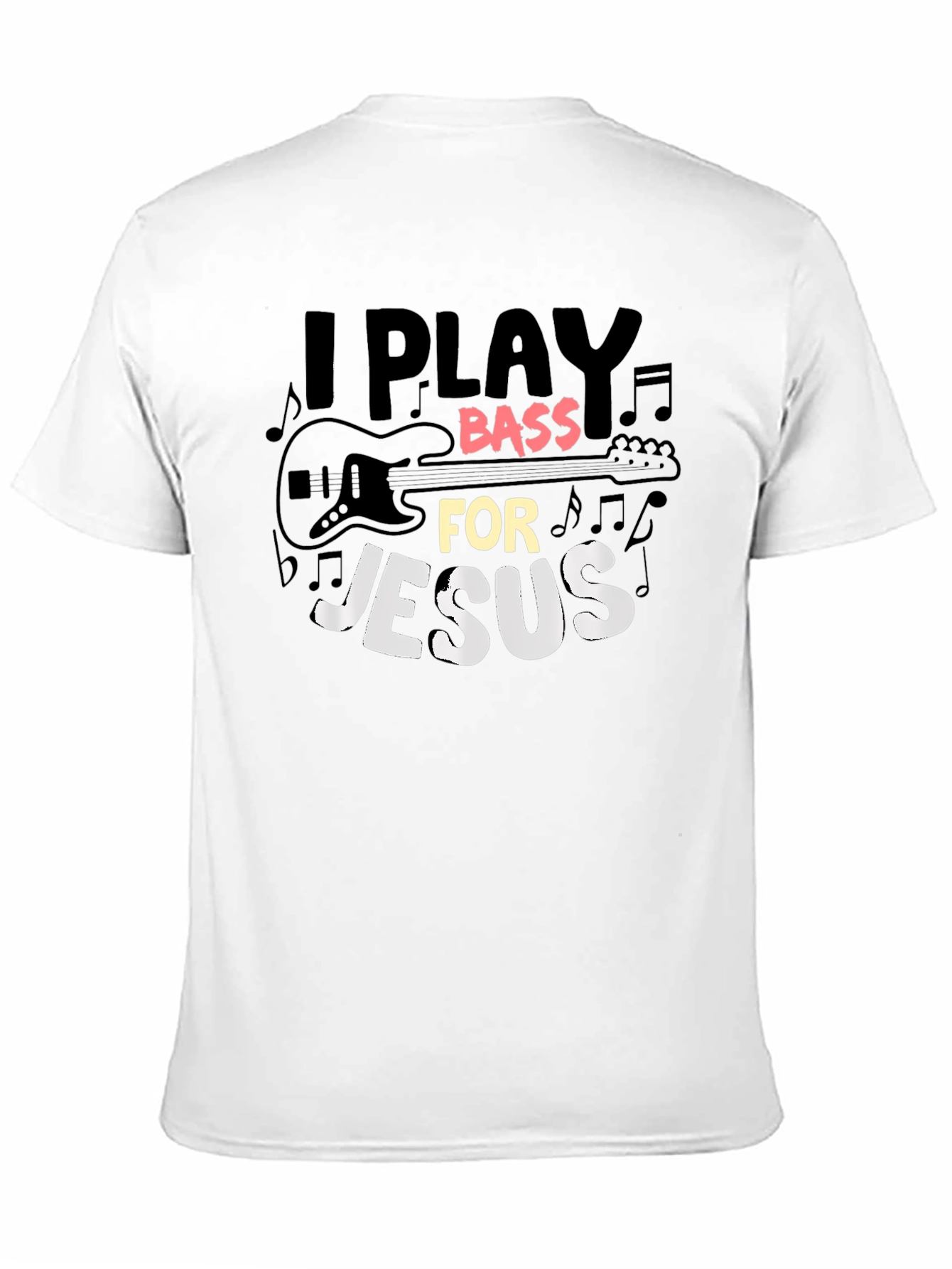 I Play Bass for Jesus Graphic T-Shirt