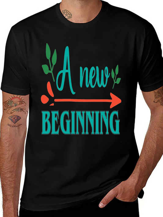 New Beginning Graphic Tee - Motivational Shirt