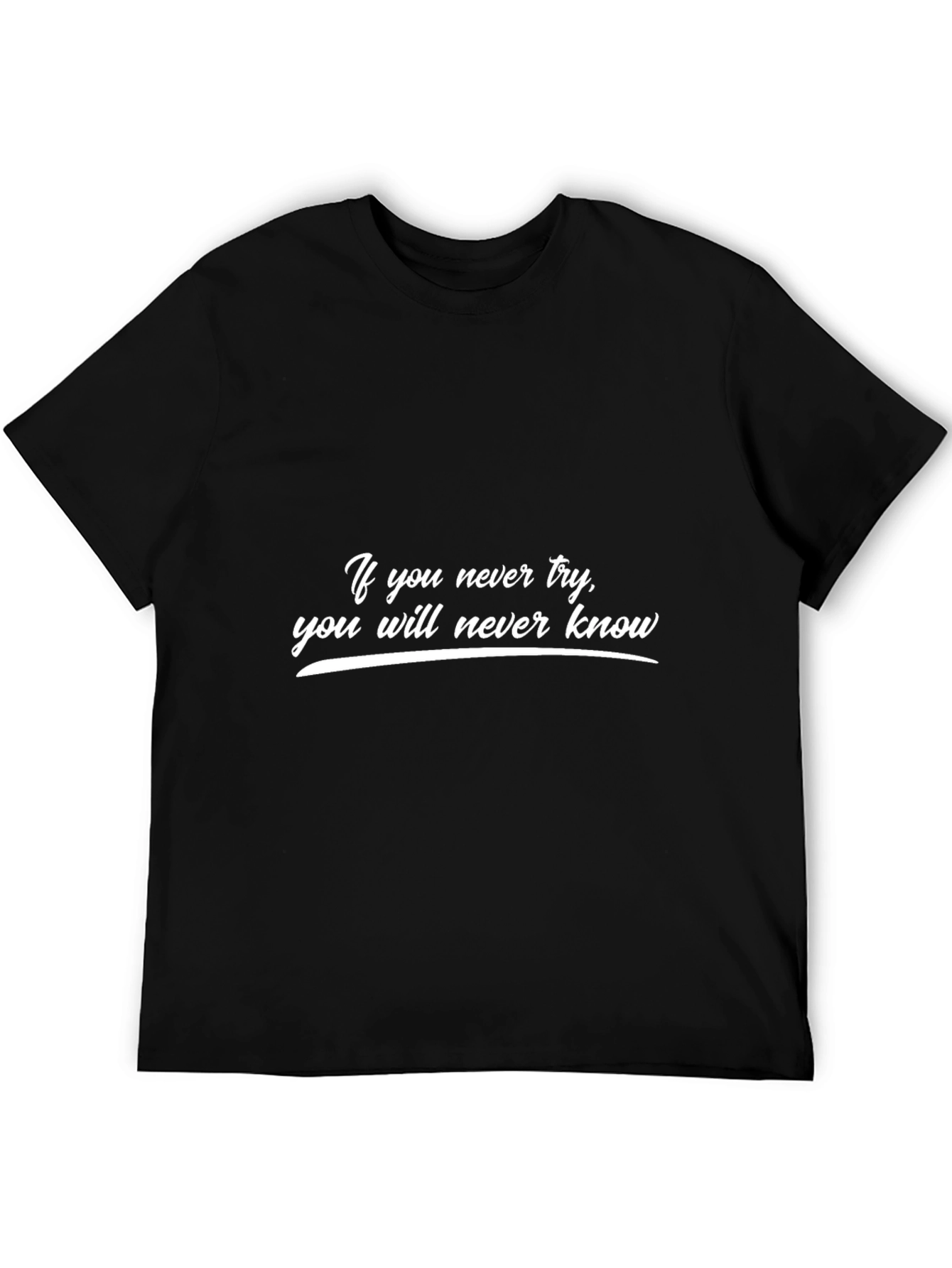 Inspirational Quote Black T-Shirt