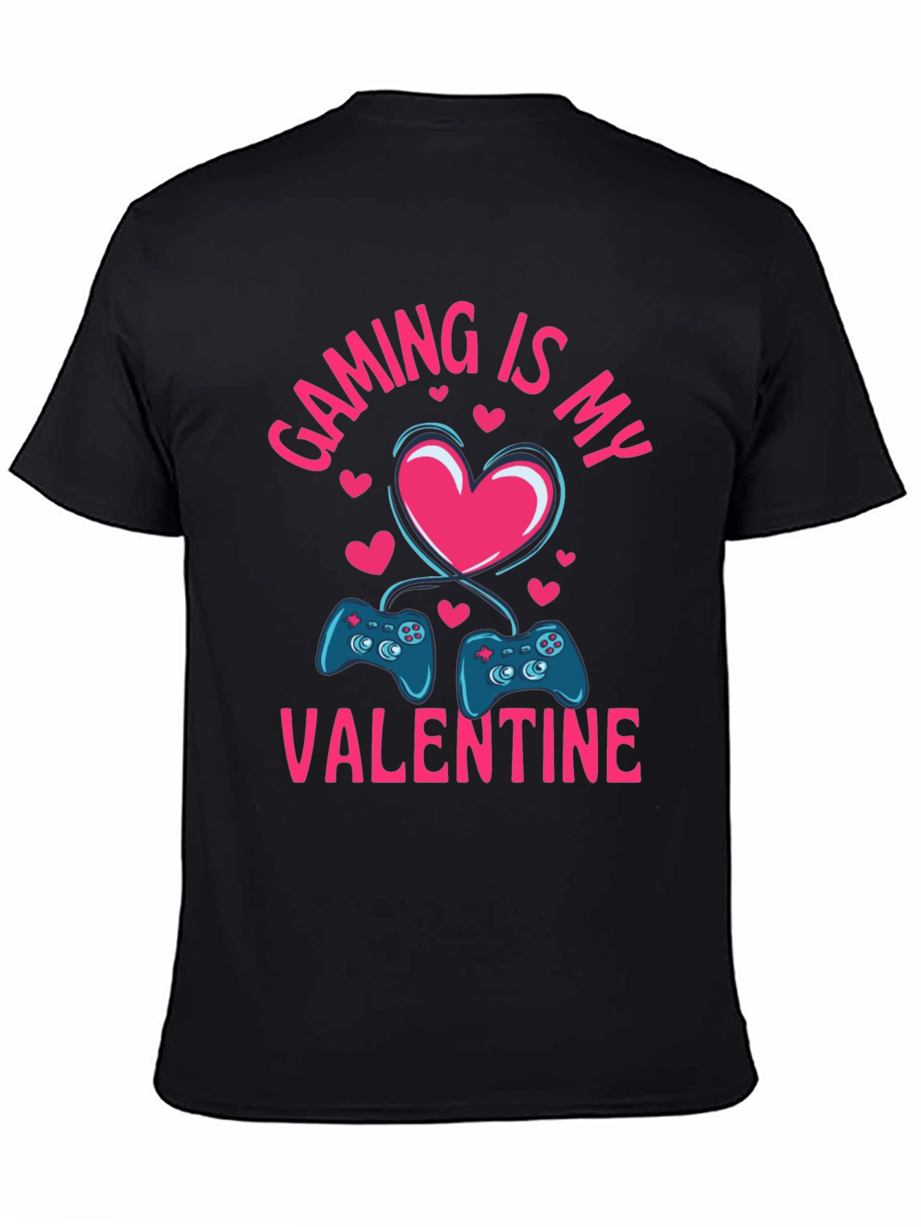 Gaming Is My Valentine T-Shirt