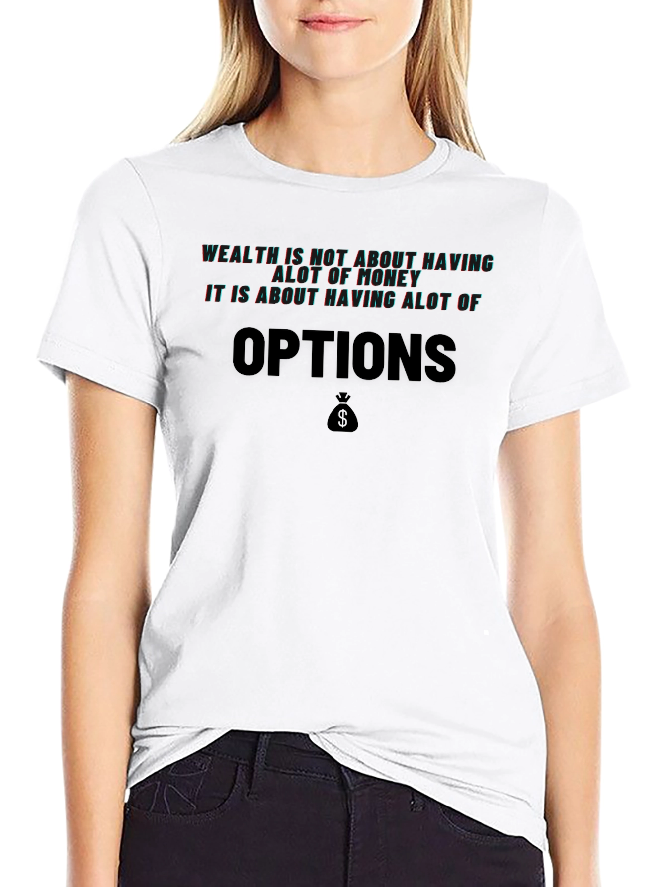 Wealth is Options T-Shirt