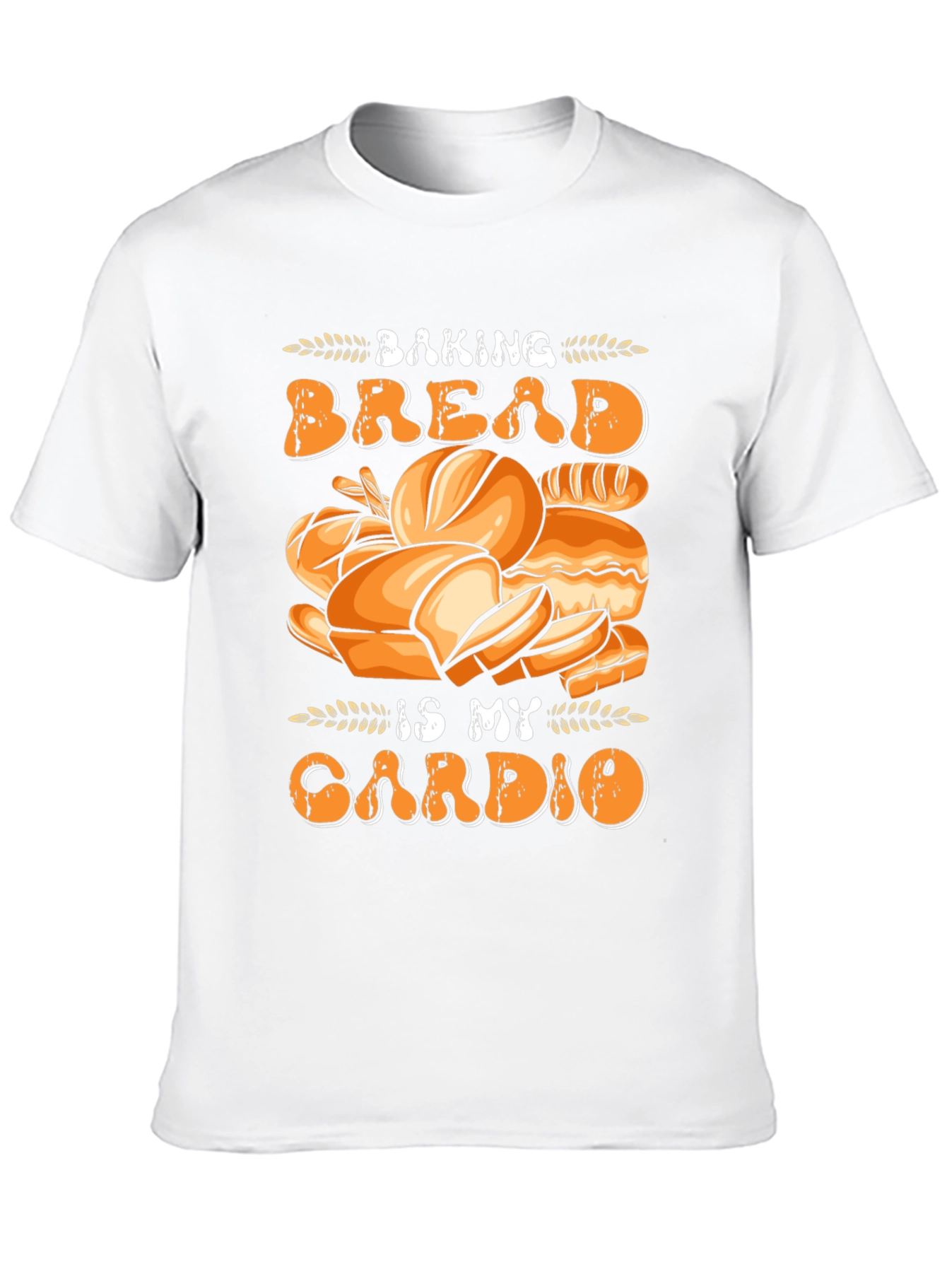 Baking Bread Is My Cardio Funny T-Shirt