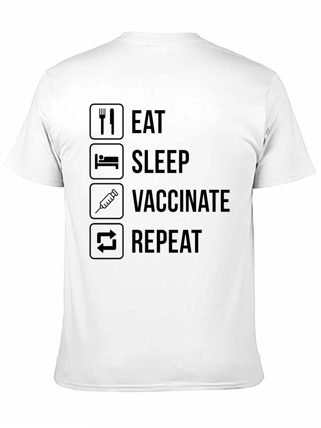 Eat Sleep Vaccinate Repeat Black T-Shirt