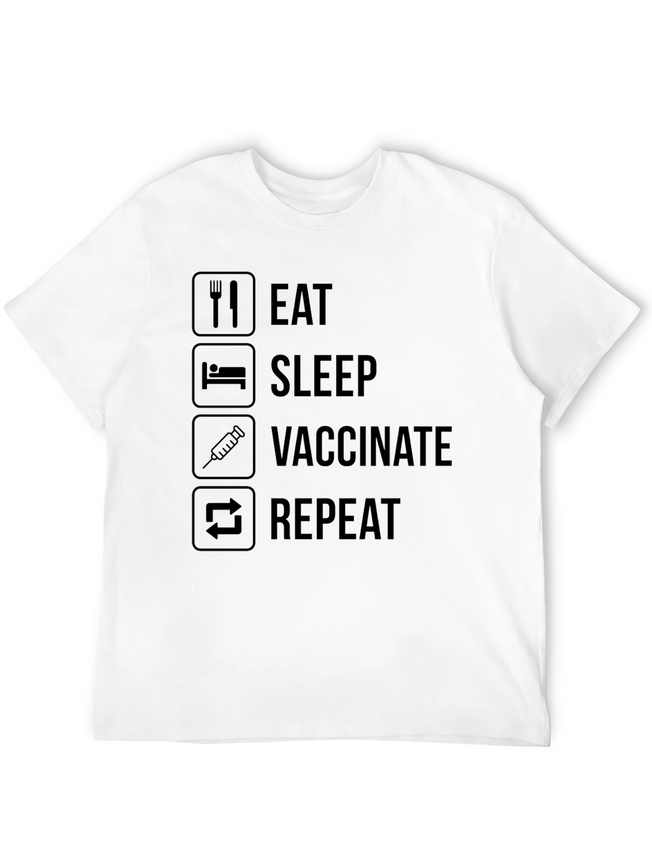 Eat Sleep Vaccinate Repeat Black T-Shirt