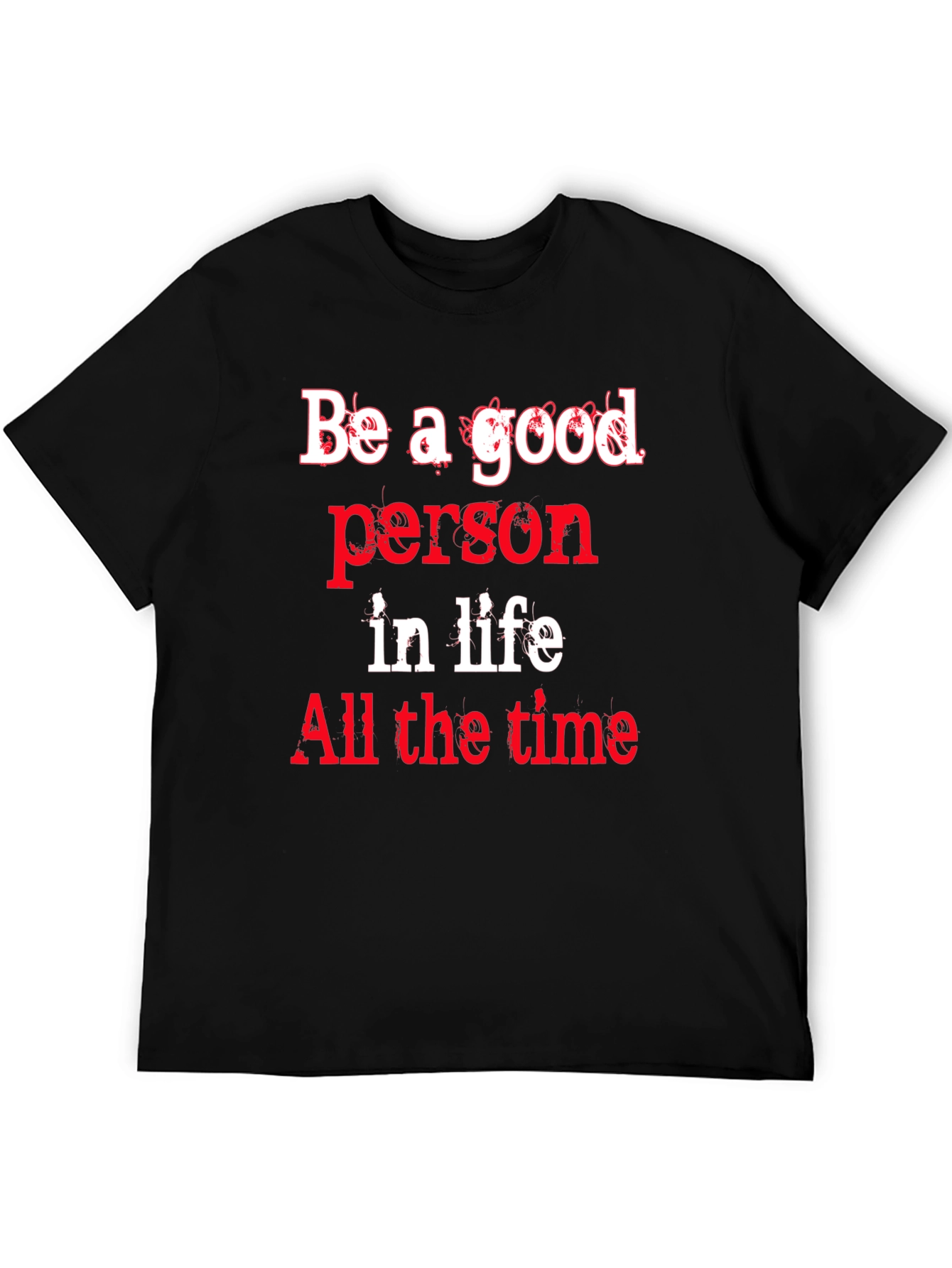 Be a Good Person Graphic Tee - Black