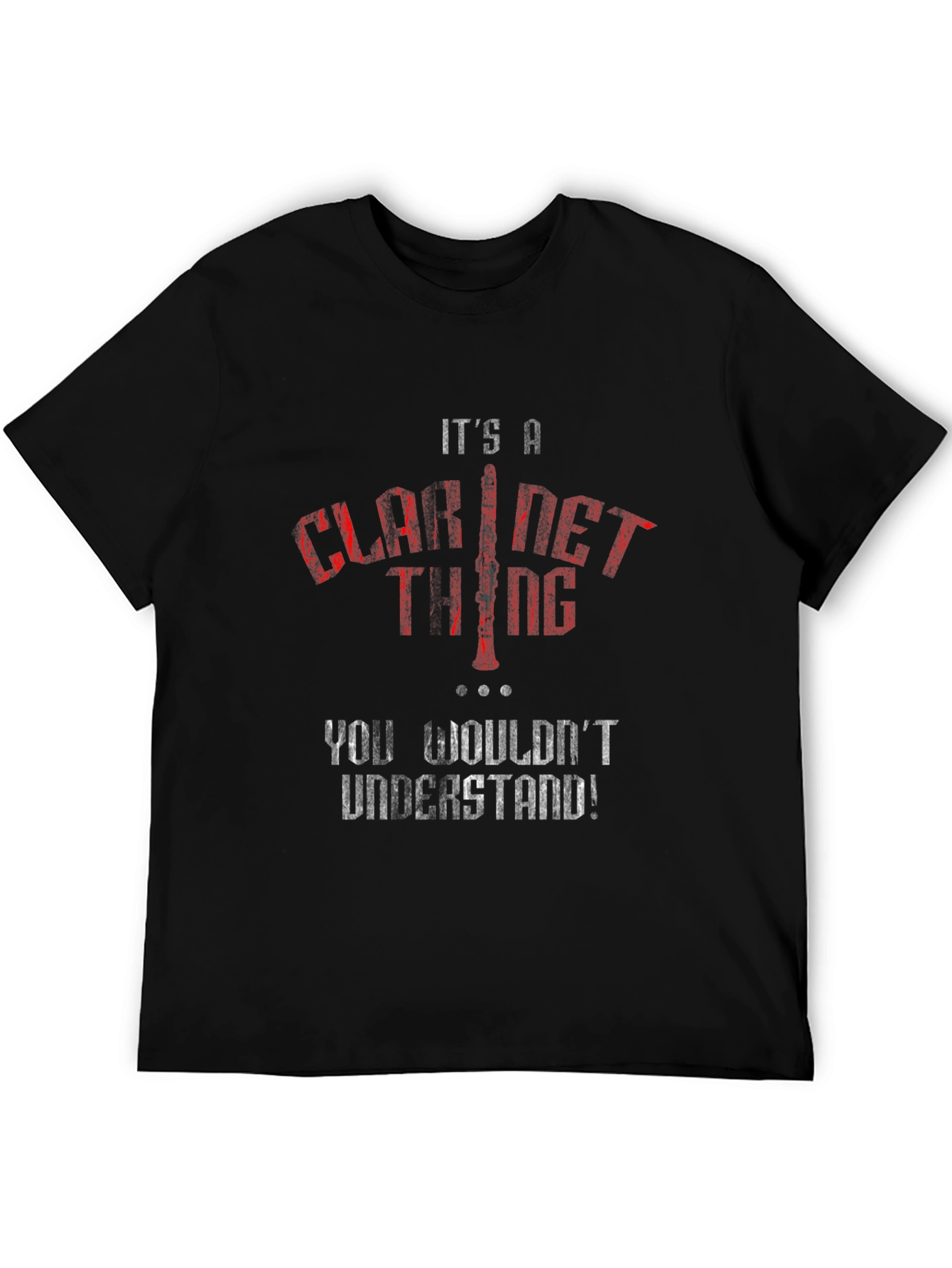 Its a Clarinet Thing T-Shirt