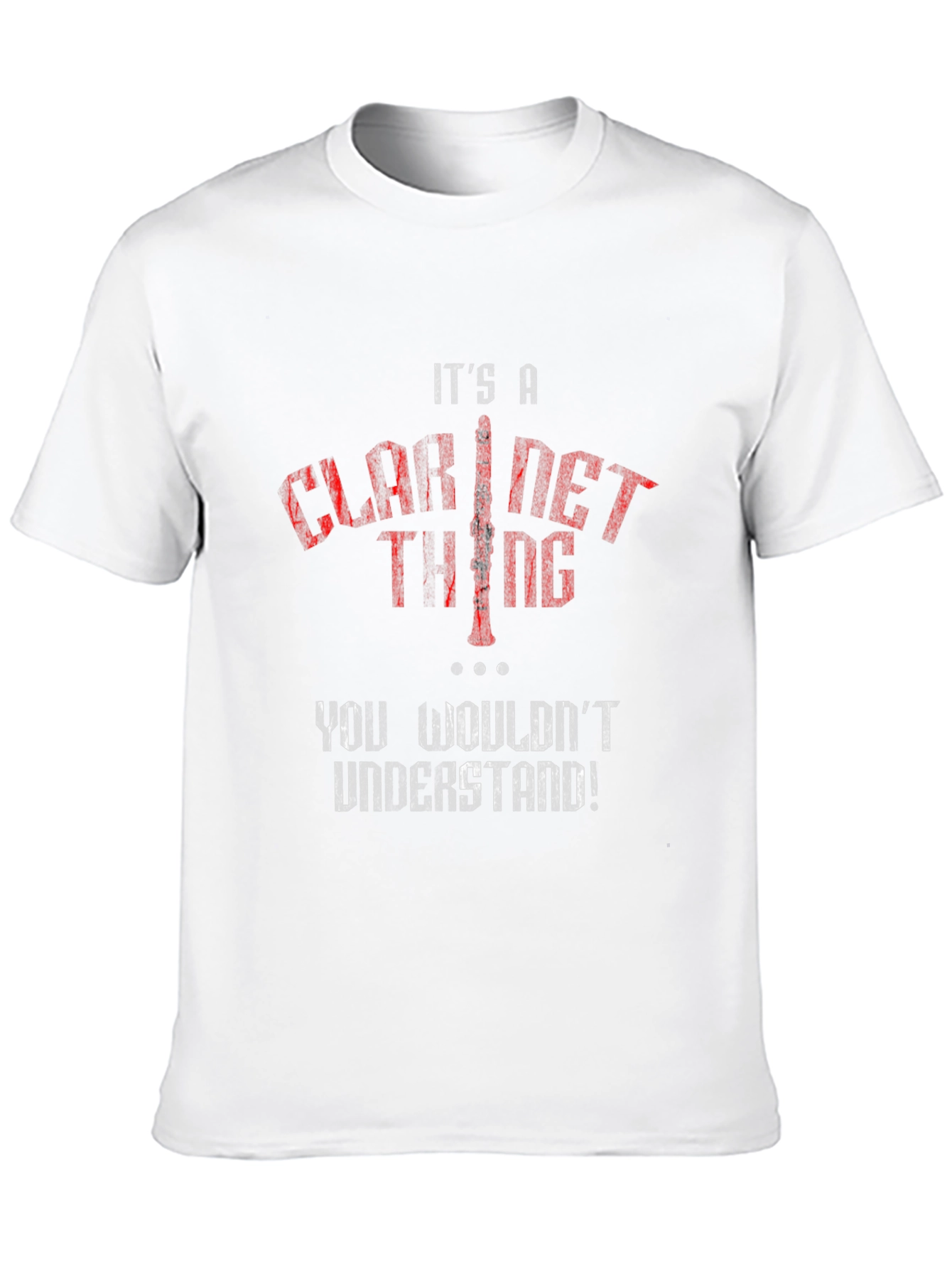 Its a Clarinet Thing T-Shirt