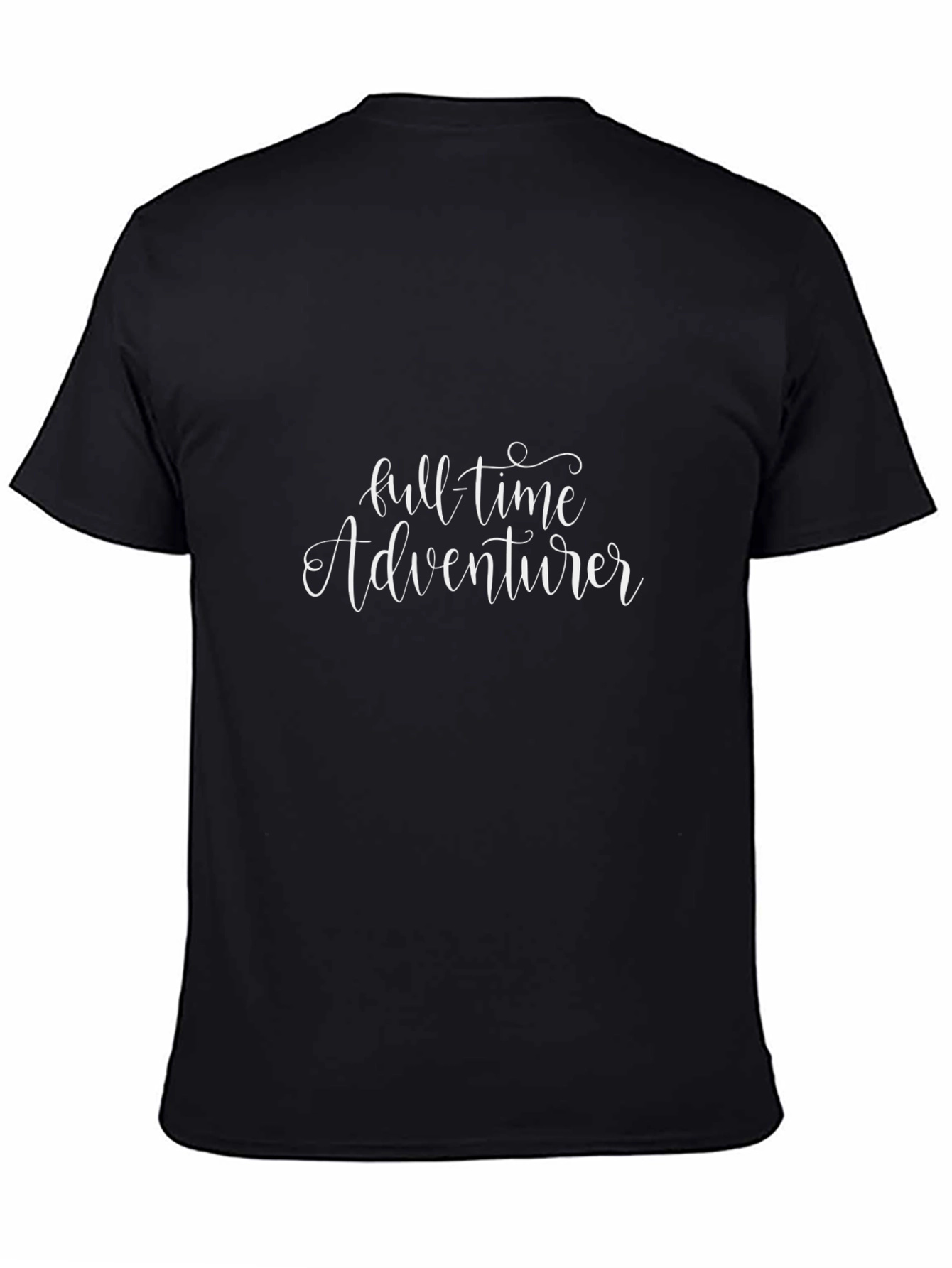 Full Time Adventurer Black T-Shirt