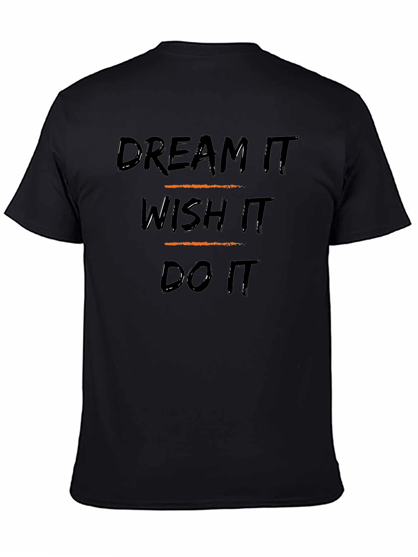 Dream Wish Do It Graphic Tee