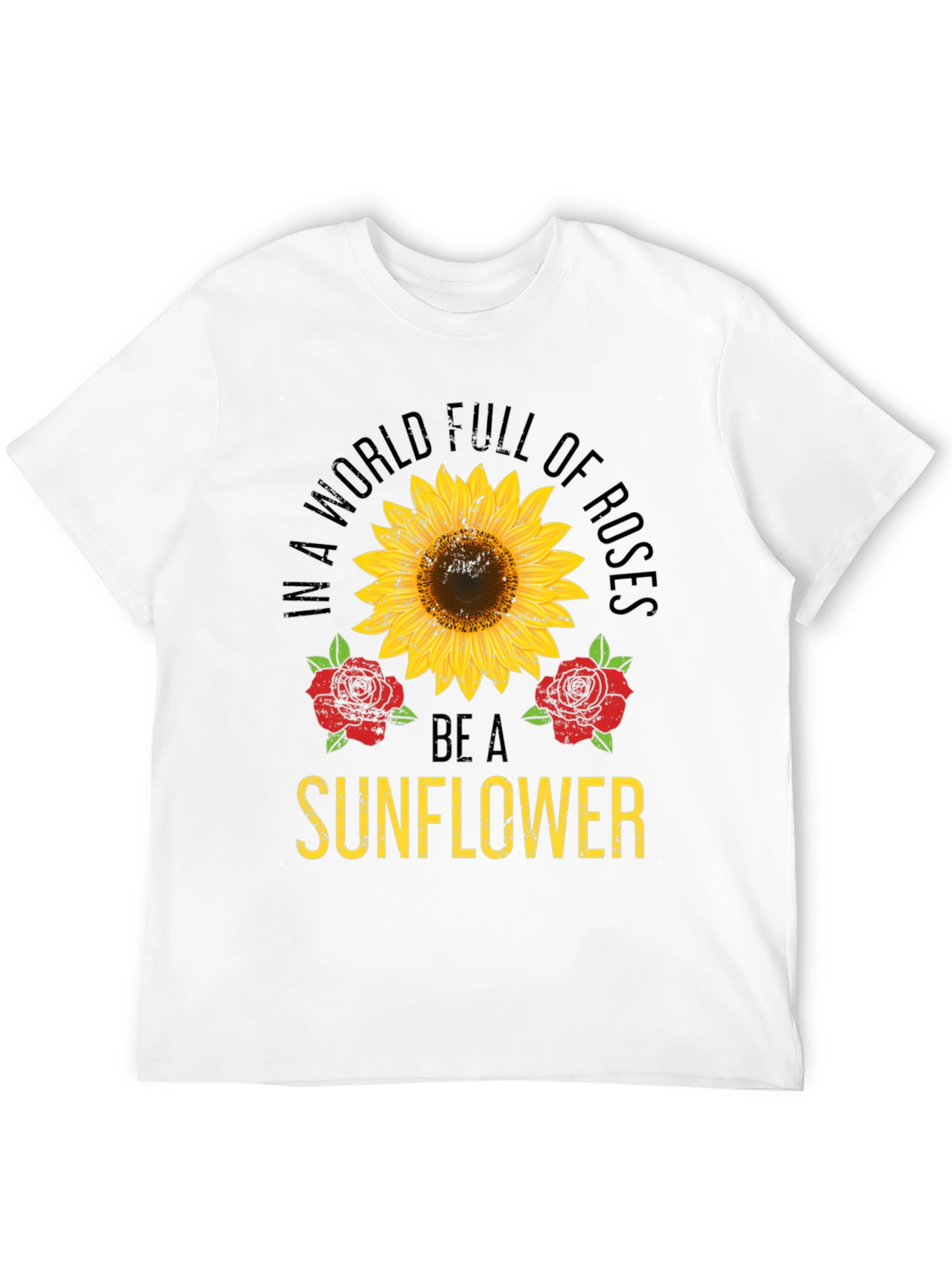 Be a Sunflower T-Shirt - Floral Graphic Tee