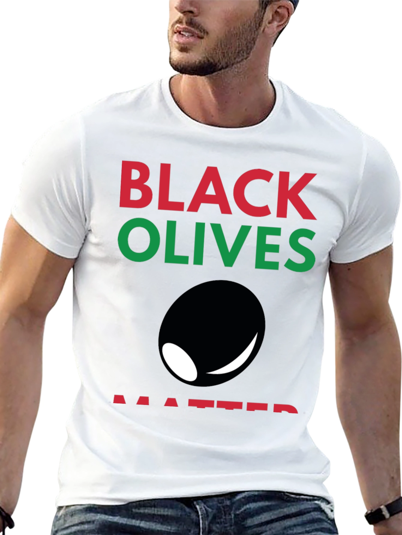 Black Olives Matter T-Shirt - Funny Graphic Tee