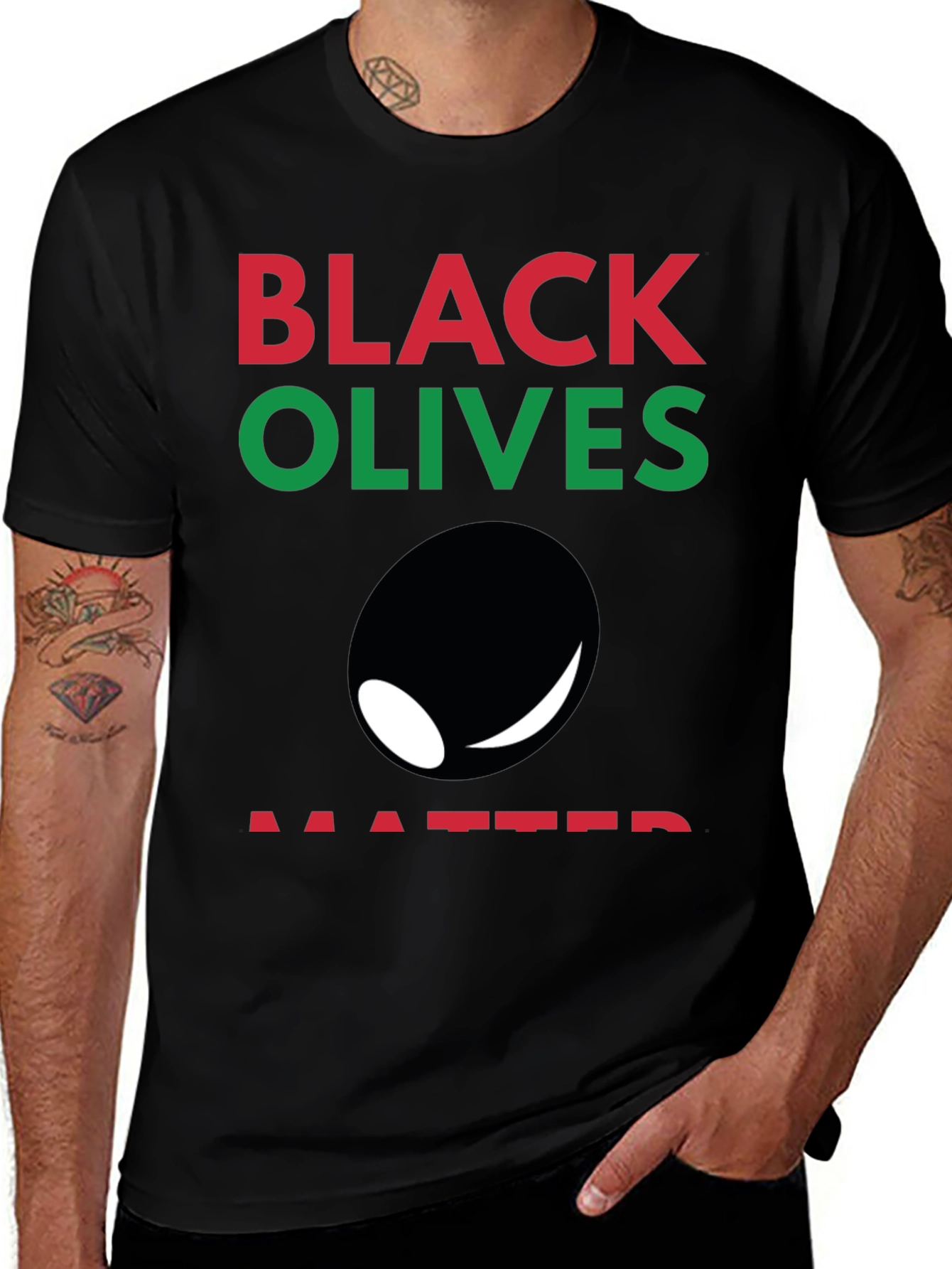 Black Olives Matter T-Shirt - Funny Graphic Tee