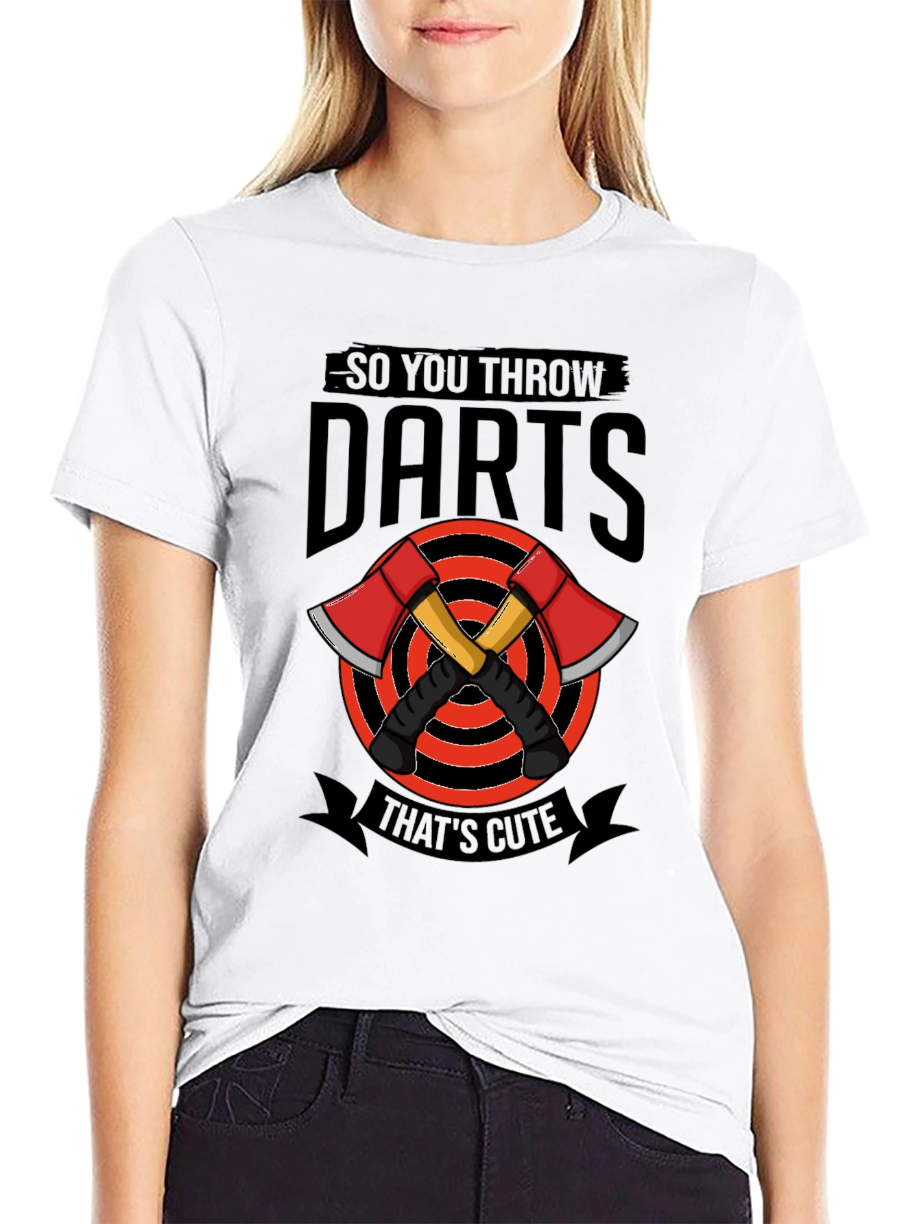 So You Throw Darts? Funny Axe Throwing T-Shirt