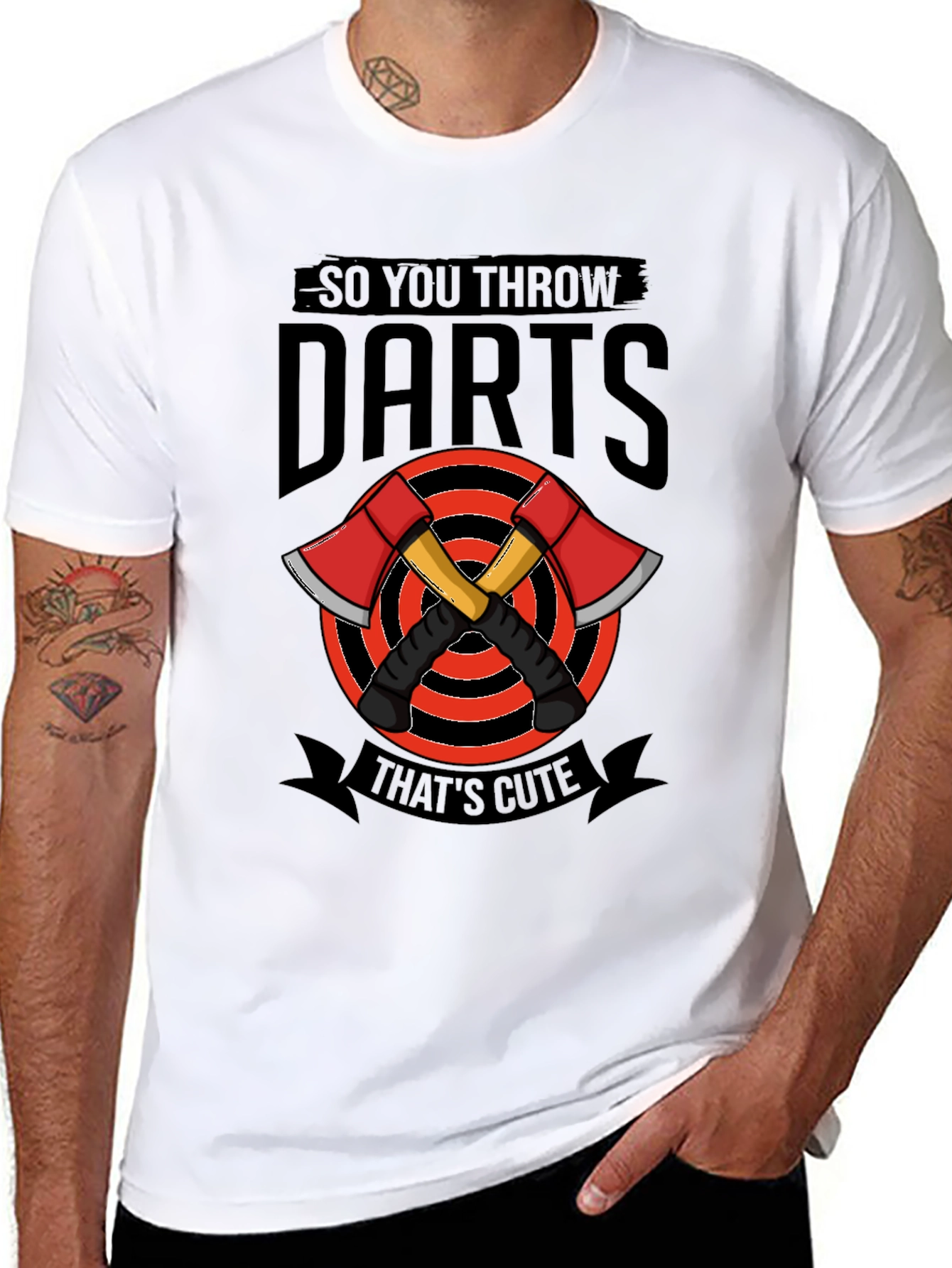 So You Throw Darts? Funny Axe Throwing T-Shirt