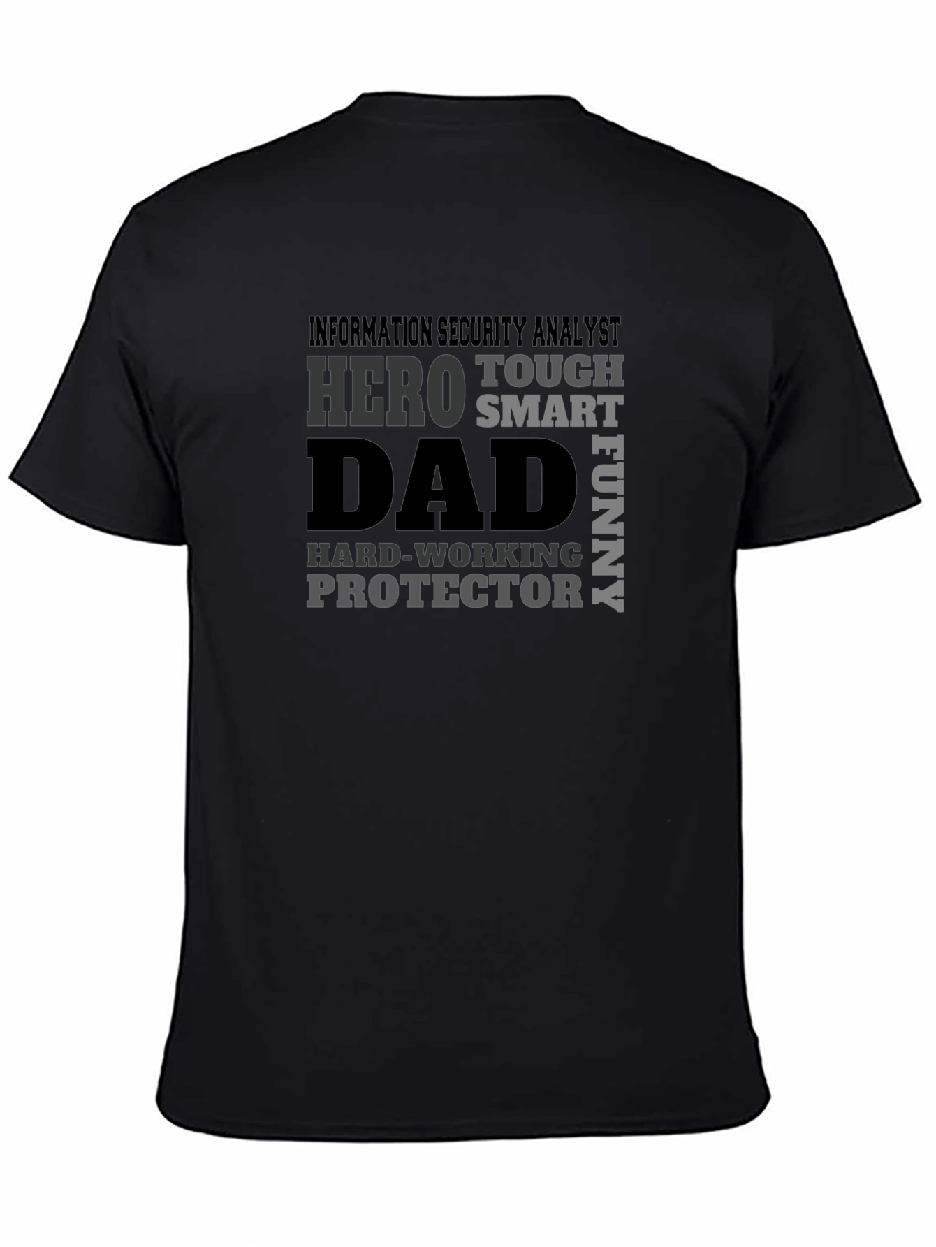 Information Security Analyst Dad T-Shirt