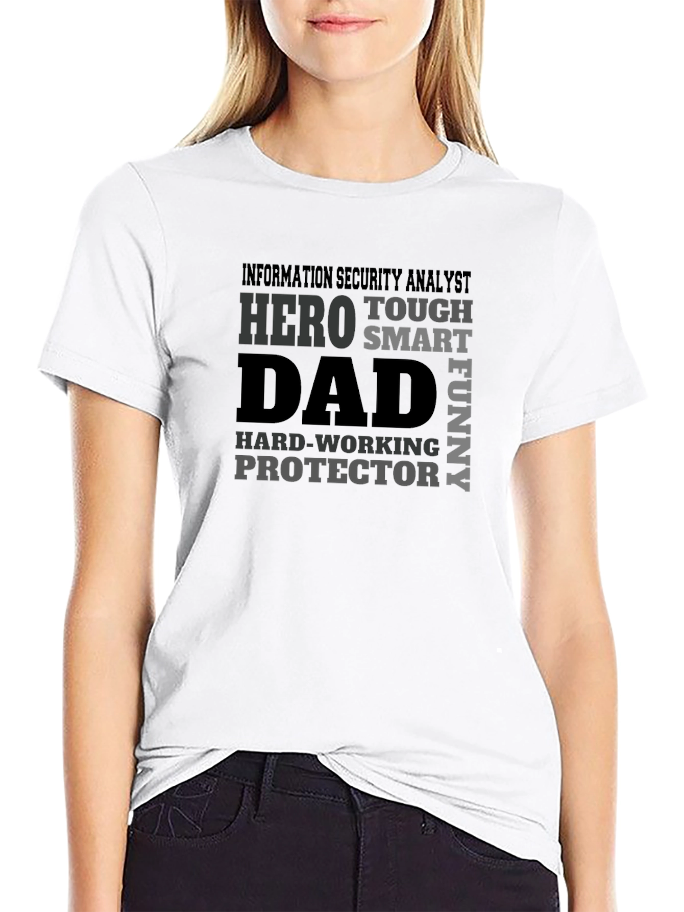 Information Security Analyst Dad T-Shirt