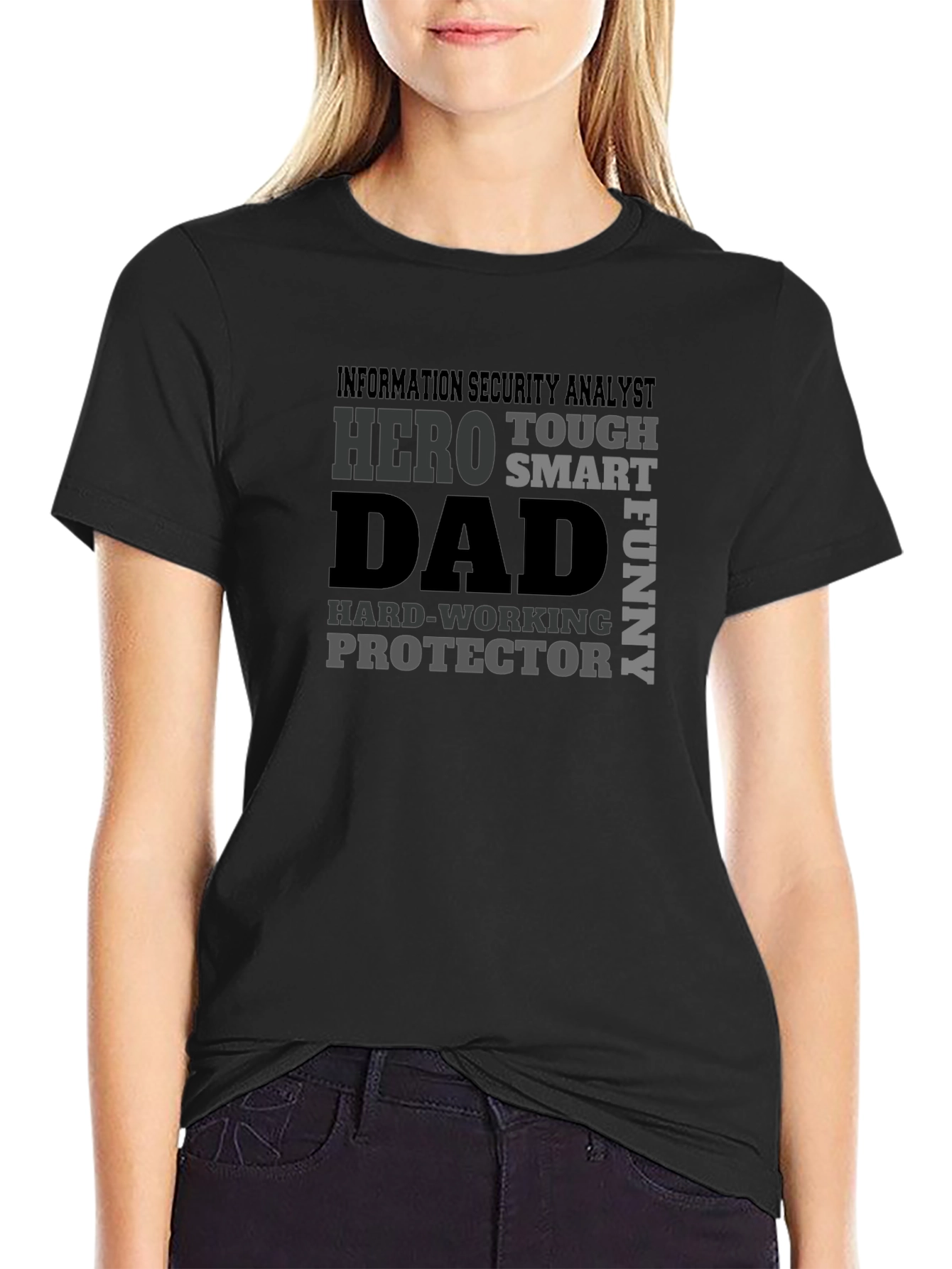 Information Security Analyst Dad T-Shirt
