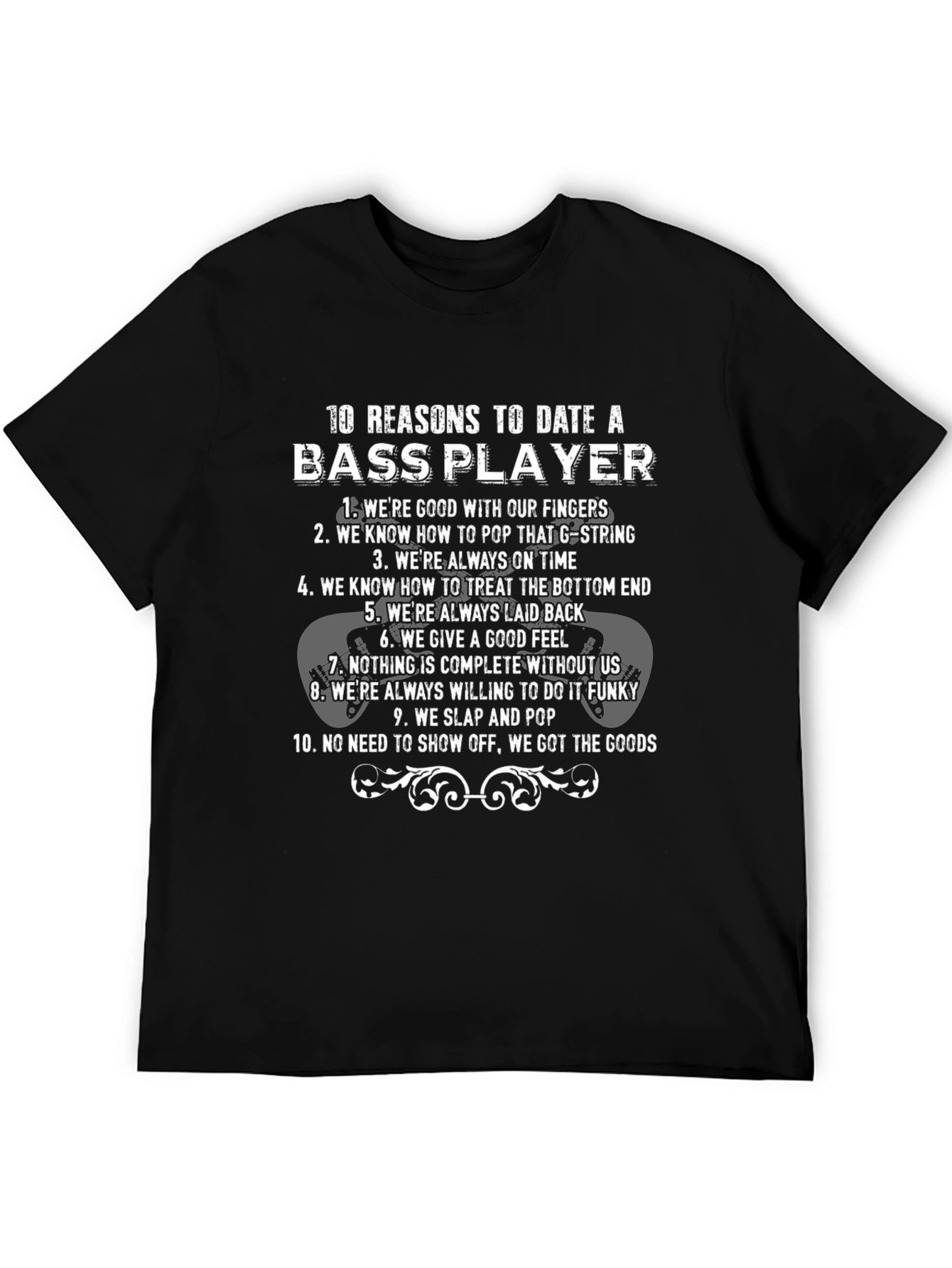 Bass Player Reasons T-Shirt - Date a Musician!