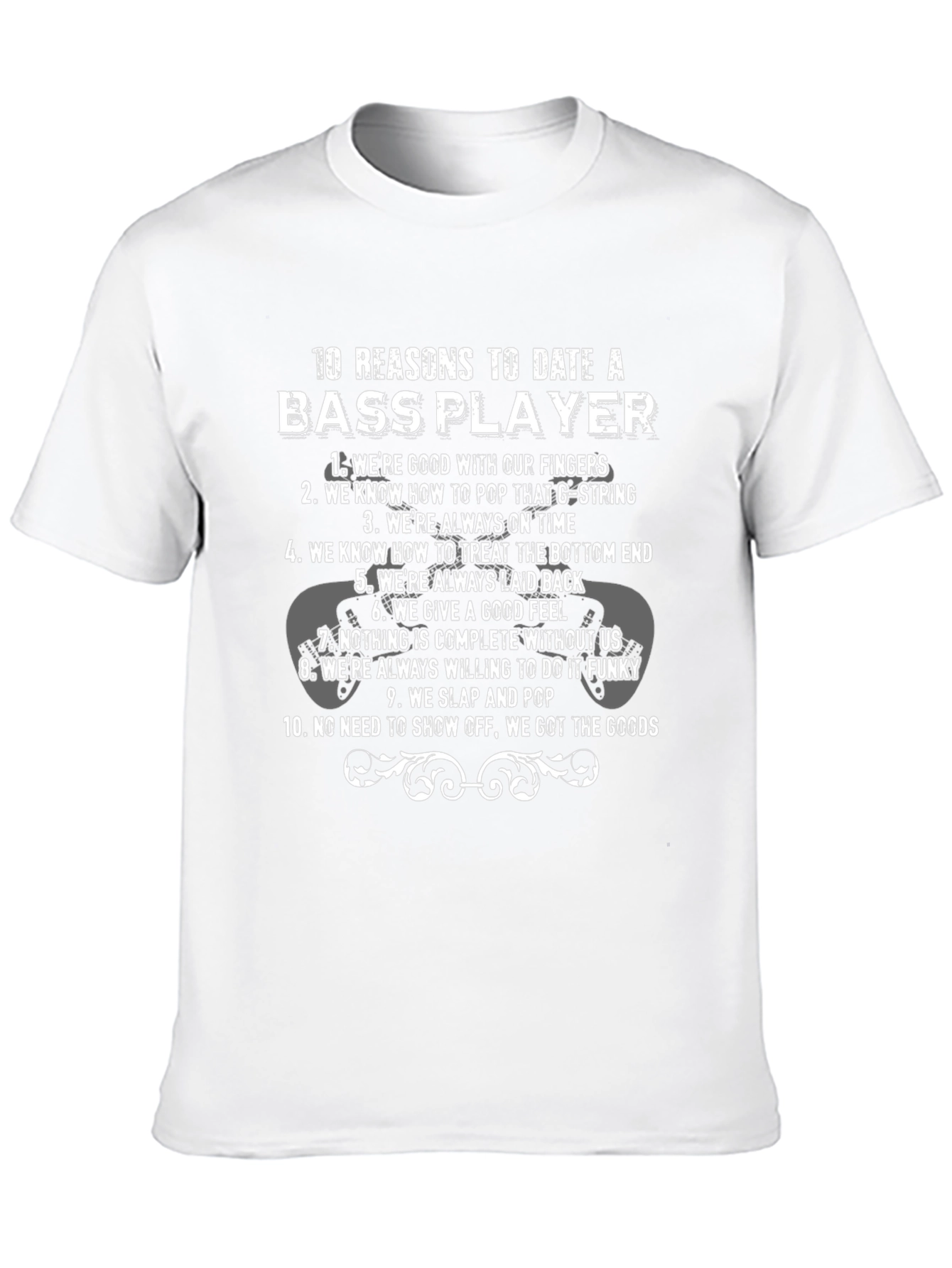 Bass Player Reasons T-Shirt - Date a Musician!