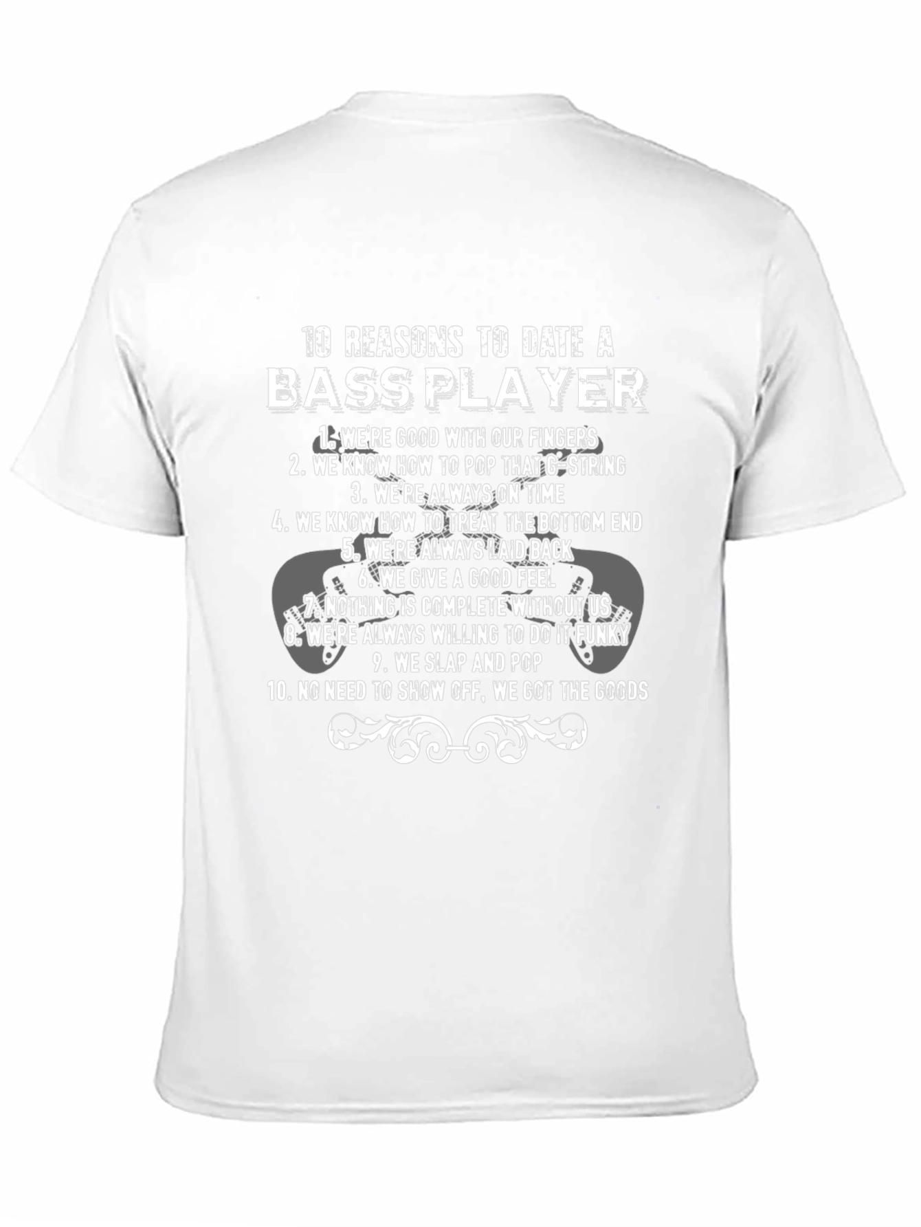 Bass Player Reasons T-Shirt - Date a Musician!